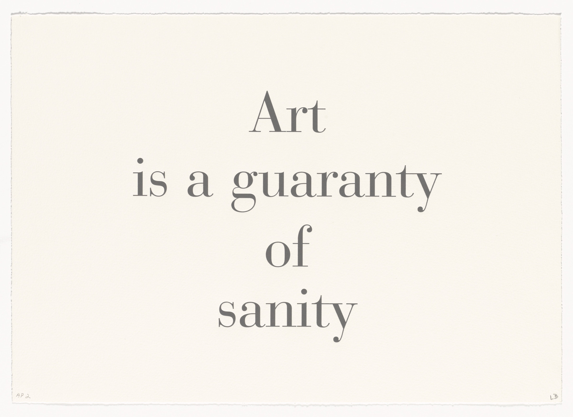 Louise Bourgeois. Art Is a Guaranty of Sanity, no. 9 of 9, component B, only state, from the series, What Is the Shape of This Problem?