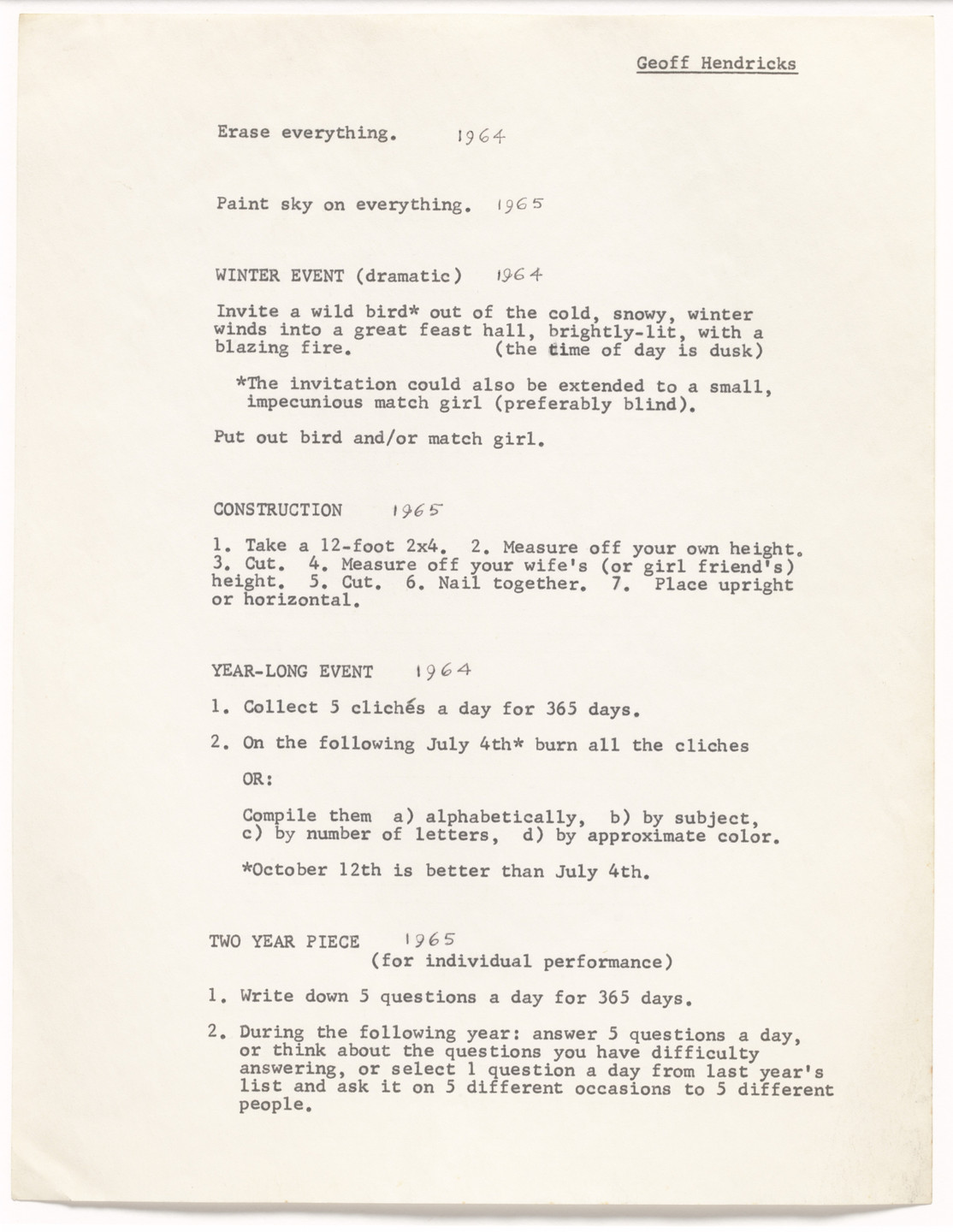 Geoffrey Hendricks. Erase everything, Paint sky on everything, Winter Event (dramatic), Construction, Year-Long Event, and Two Year Piece. 1964-65, typed 1966