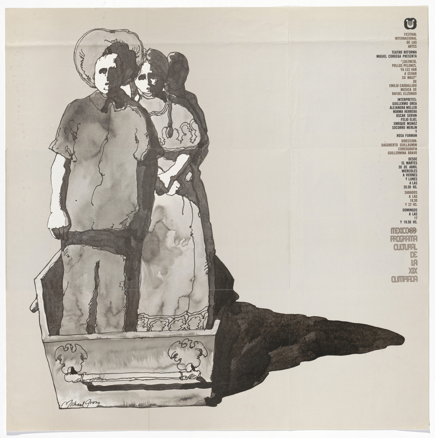 Michael C. Gross, Department of Publications and Urban Design, Organizing Committee of the XIX Olympiad. International Festival of the Arts, Reform Theater presents "Your Feed is Coming, You Mangy Chickens!" by Emilio Carballido with music by Rafael Elizondo, Mexico City Cultural Olympics. 1968