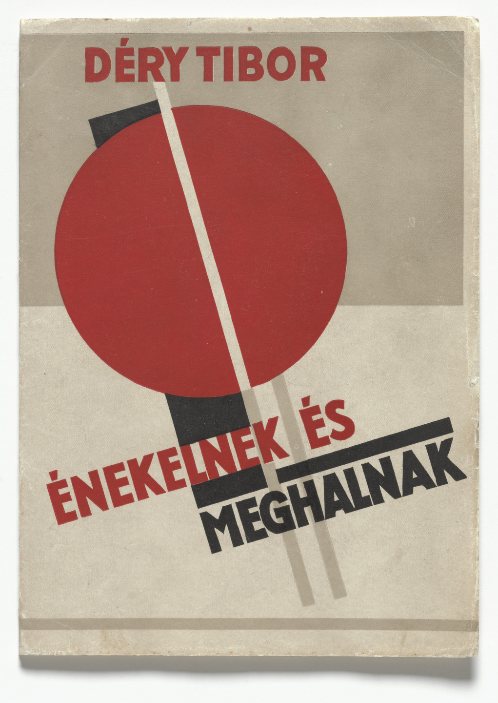 Lajos Kassák. Énekelnek és meghalnak (They Live and They Die). 1928