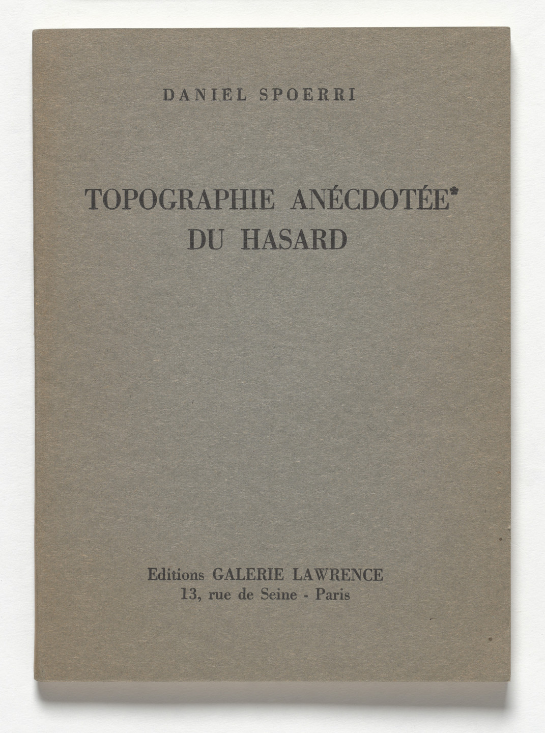 Daniel Spoerri. Topographie anécdotée du hasard. 1962