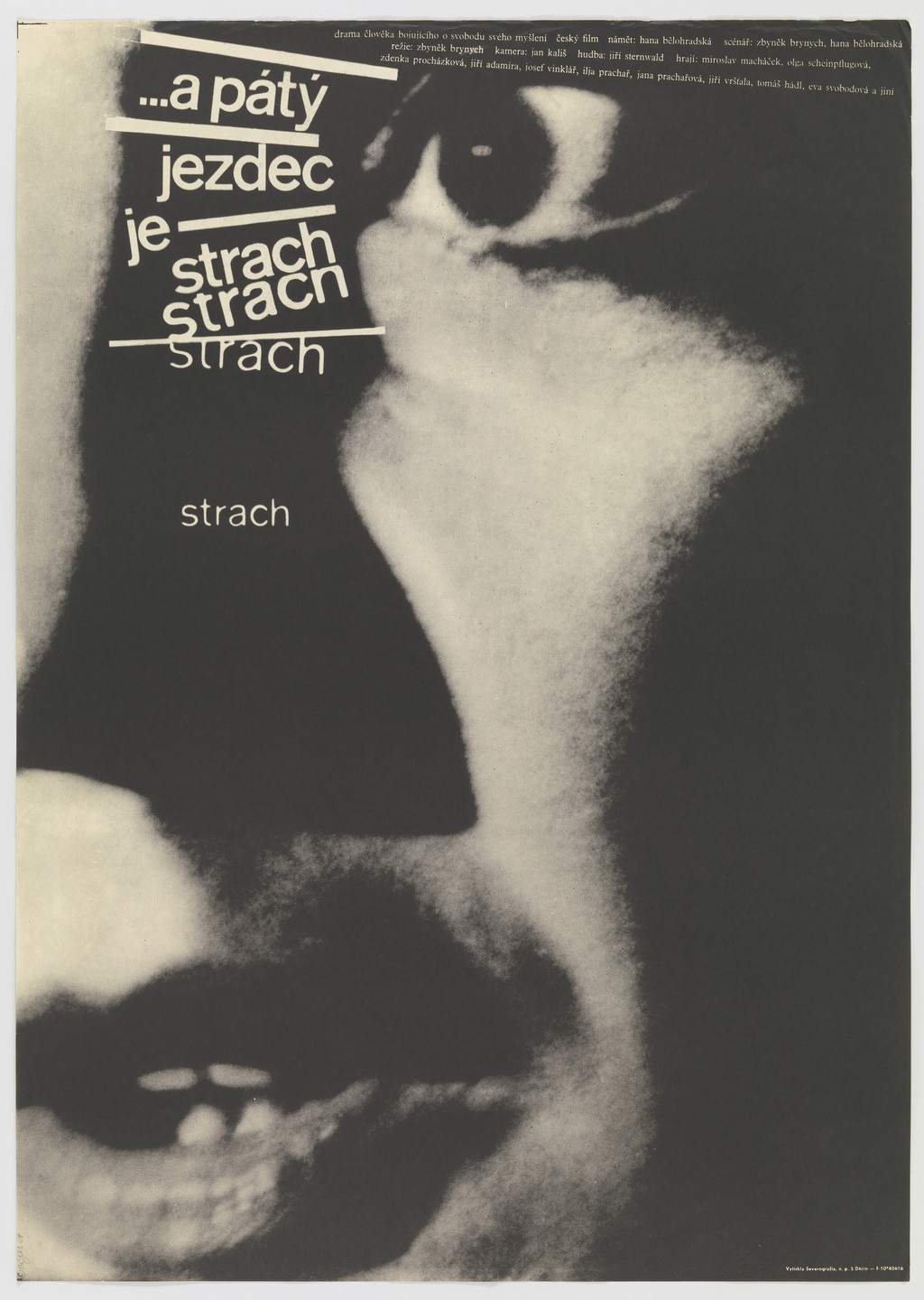 Zdenĕk Ziegler. …..a páty jezdec je Strach (The Fifth Rider is Fear) (Poster for 1964 Czechoslovakian film directed by Zbynek Brynych). 1965