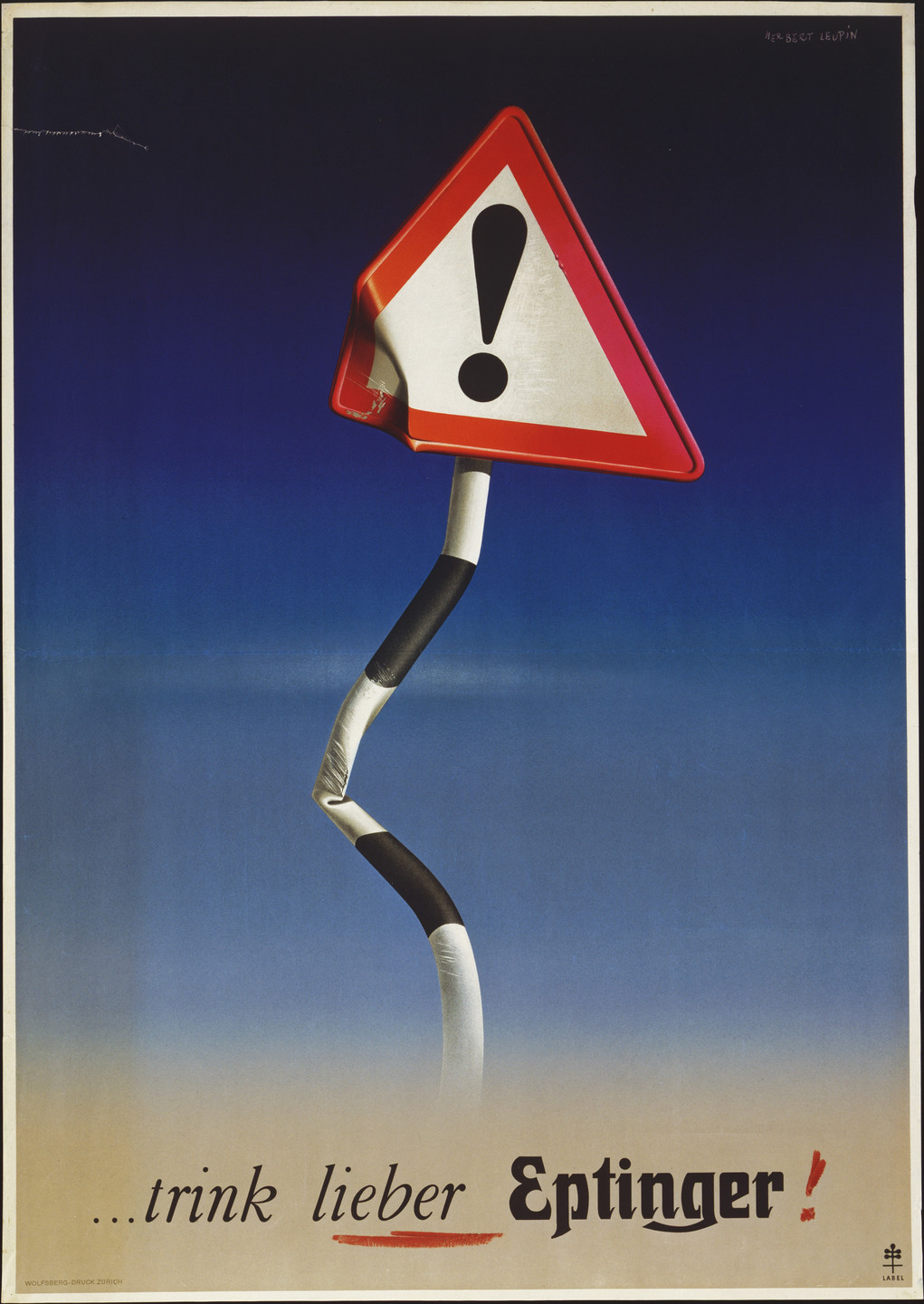 Herbert Leupin. ..Trink Lieber Eptinger! (Instead Drink Eptinger) (Poster for the mineral water company Eptinger). 1948