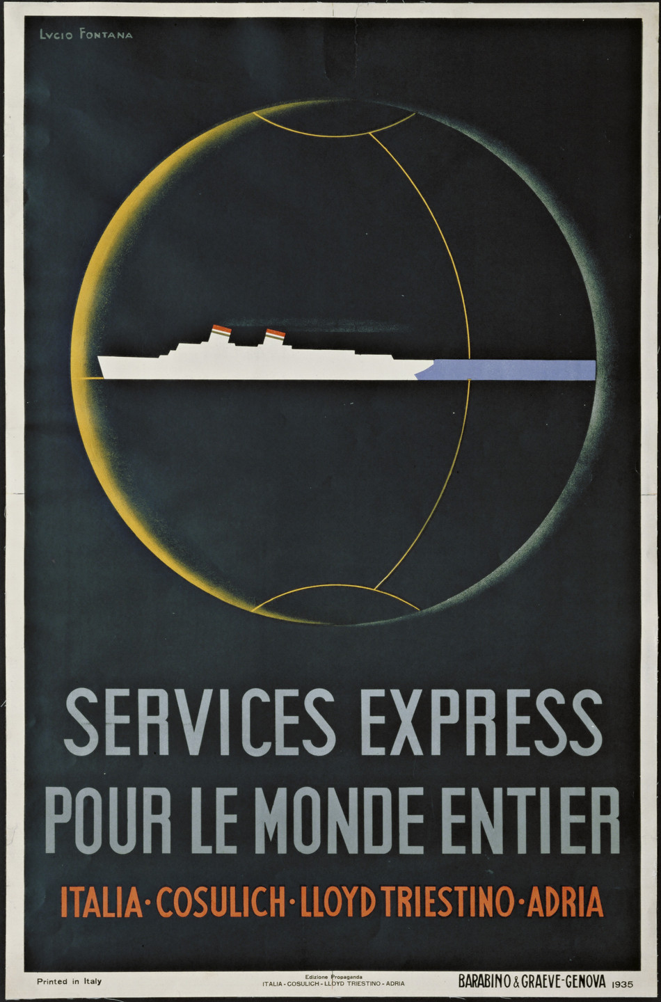 Lucio Fontana. Services Express Pour le Monde Entier (Poster advertising the four United Italian shipping lines [Italia Flotte Riunite, Consulich S.T.N., Lloyd Triestino and Adria]). 1935