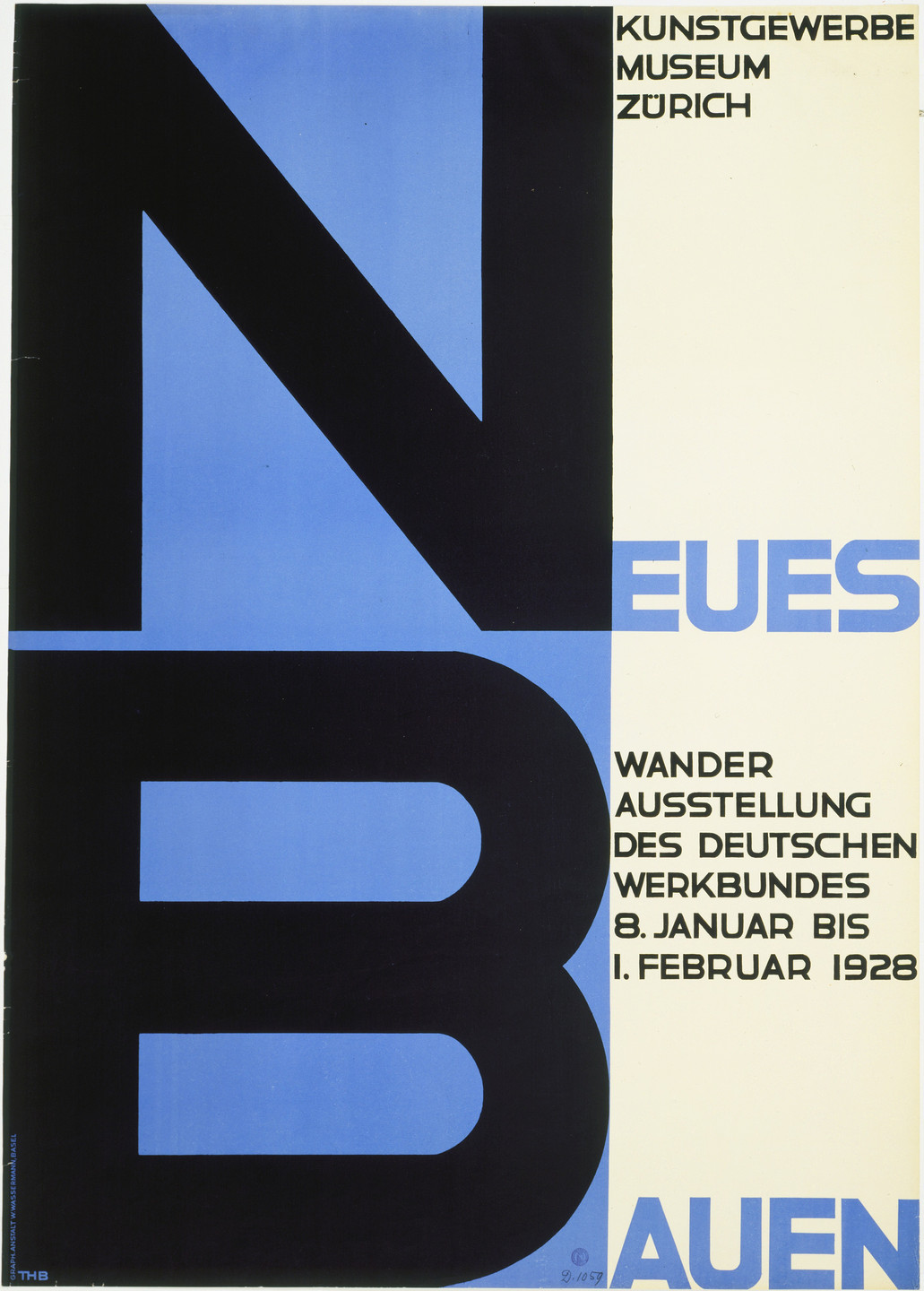 Theo H. Ballmer. Neues Bauen (New Building) (Poster for Deutsche Werkbund Exhibition at the Kunstgewerbe Museum, Zürich). 1928
