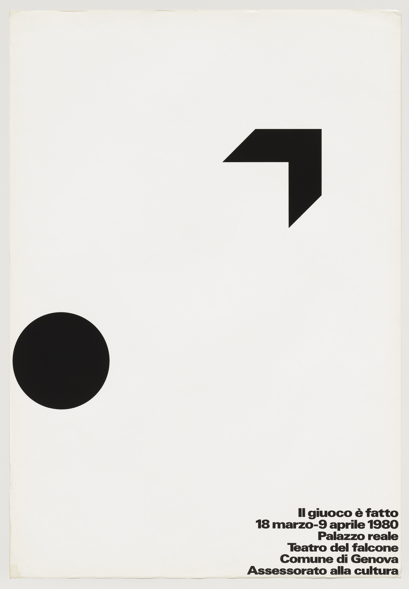 A G Fronzoni Il Giuoco E Fatto The Game Is Done Poster For The Genoa Cultural Program Arte E Citta Art And The City 1980 Moma
