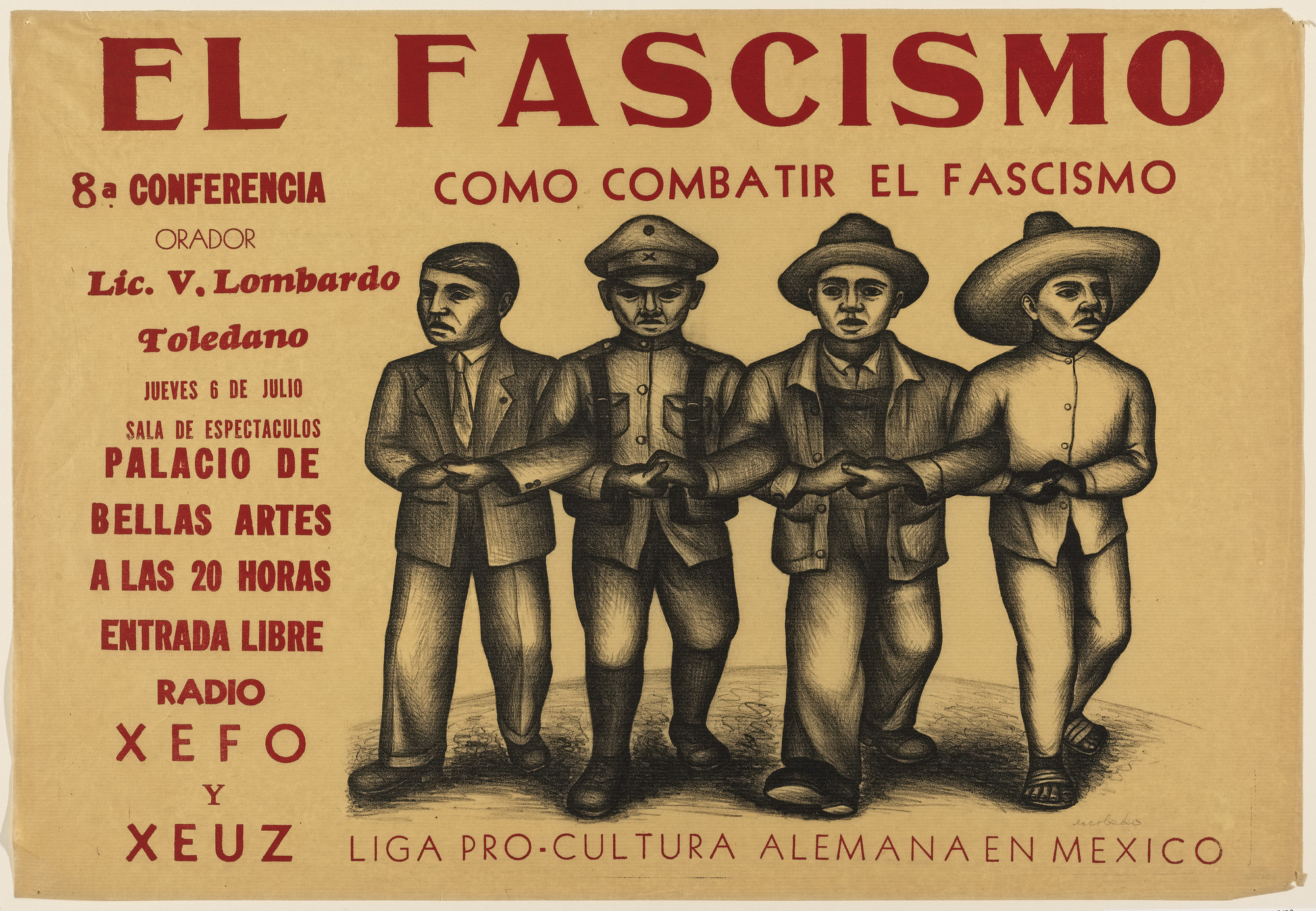 Jesús Escobedo. El fascismo. 8a. Conferencia. Cómo combatir el fascismo. Orador: Lic. V. Lombardo Toledano. Jueves 6 de julio, sala de espectáculos Palacio de Bellas Artes. Liga Pro Cultura Alemana en México (Fascism. 8a. Conference. How to Fight Fascism. Speaker: Lic. V. Lombardo Toledano. Thursday, July 6, Palacio de Bellas Artes Performance Hall. League for German Culture in Mexico). 1939