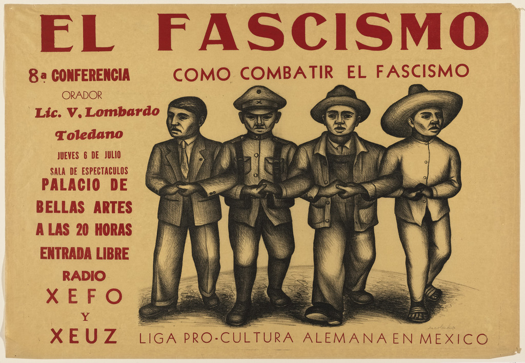 El fascismo. 8a. Conferencia. Cómo combatir el fascismo. Orador: Lic. V. Lombardo Toledano. Jueves 6 de julio, sala de espectáculos Palacio de Bellas Artes. Liga Pro Cultura Alemana en México (Fascism. 8a. Conference. How to Fight Fascism. Speaker: Lic. V. Lombardo Toledano. Thursday, July 6, Palacio de Bellas Artes Performance Hall. League for German Culture in Mexico)