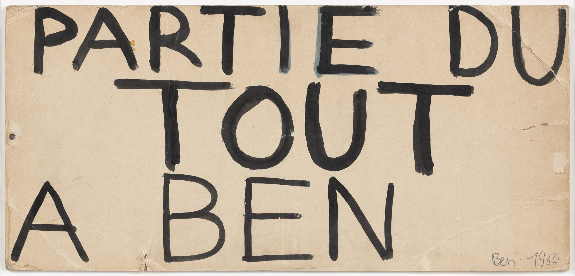 Ben Vautier. Partie du tout à Ben. 1960
