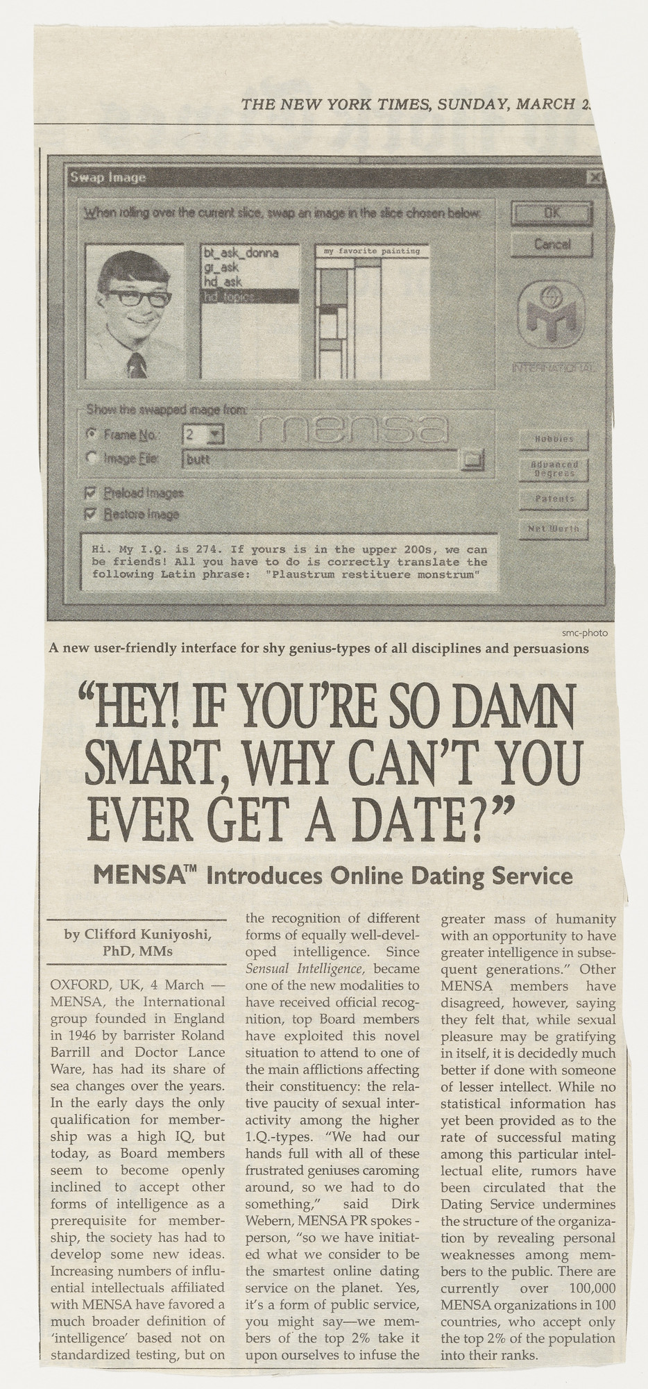 Vik Muniz. "Hey If You're So Damn Smart, Why Can't You Ever Get a Date?" from the series Personal Articles