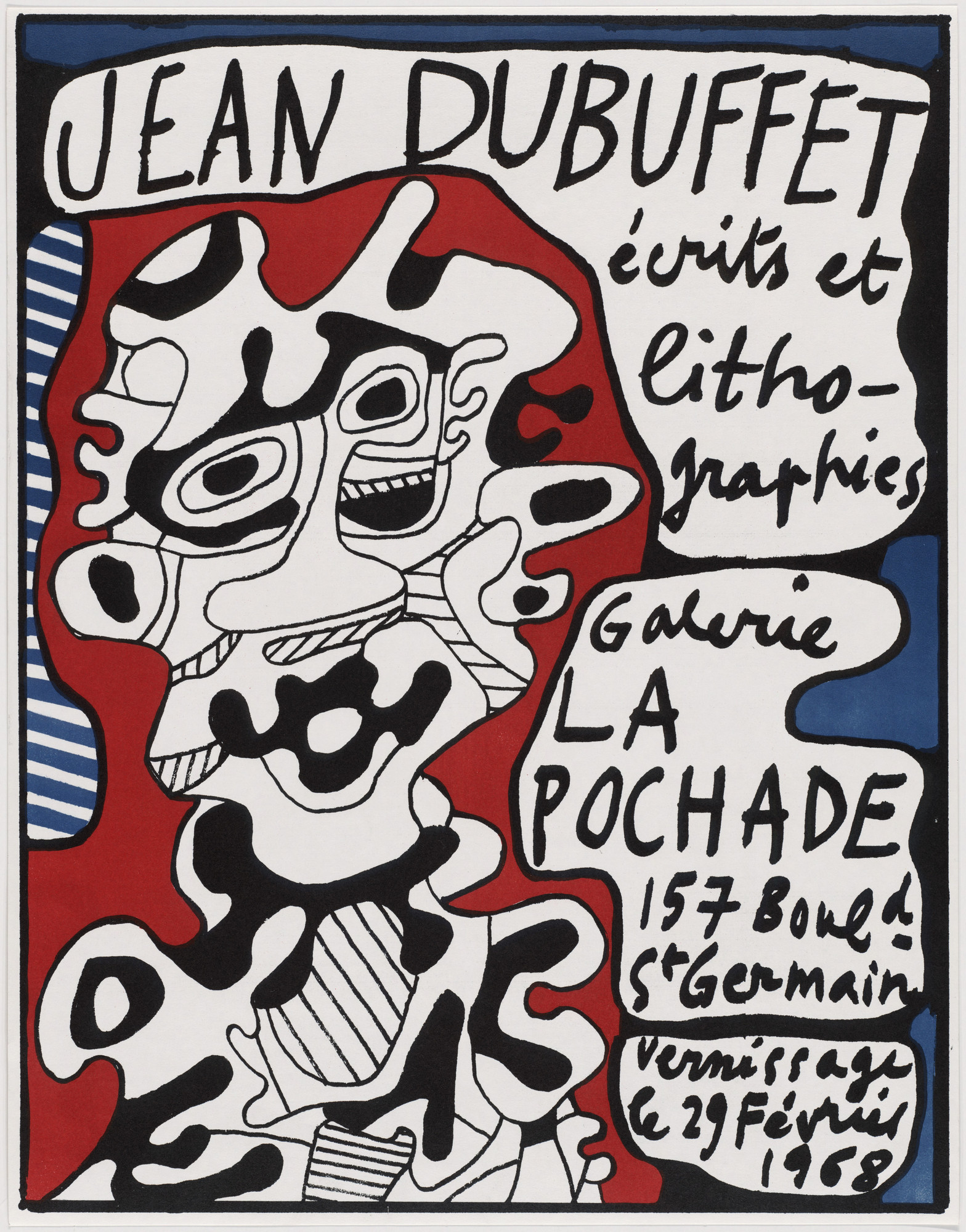 Jean Dubuffet. Jean DuBuffet, ecrits et lithographies, Galerie La Pochade, 157 Bould, St. Germain, Vernissage, le 29 Fevrier, 1968