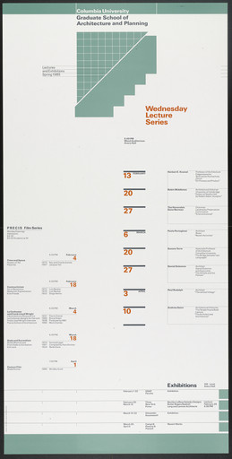 Columbia University, Graduate School of Architecture, Planning and Preservation Lecture Series Spring 1985