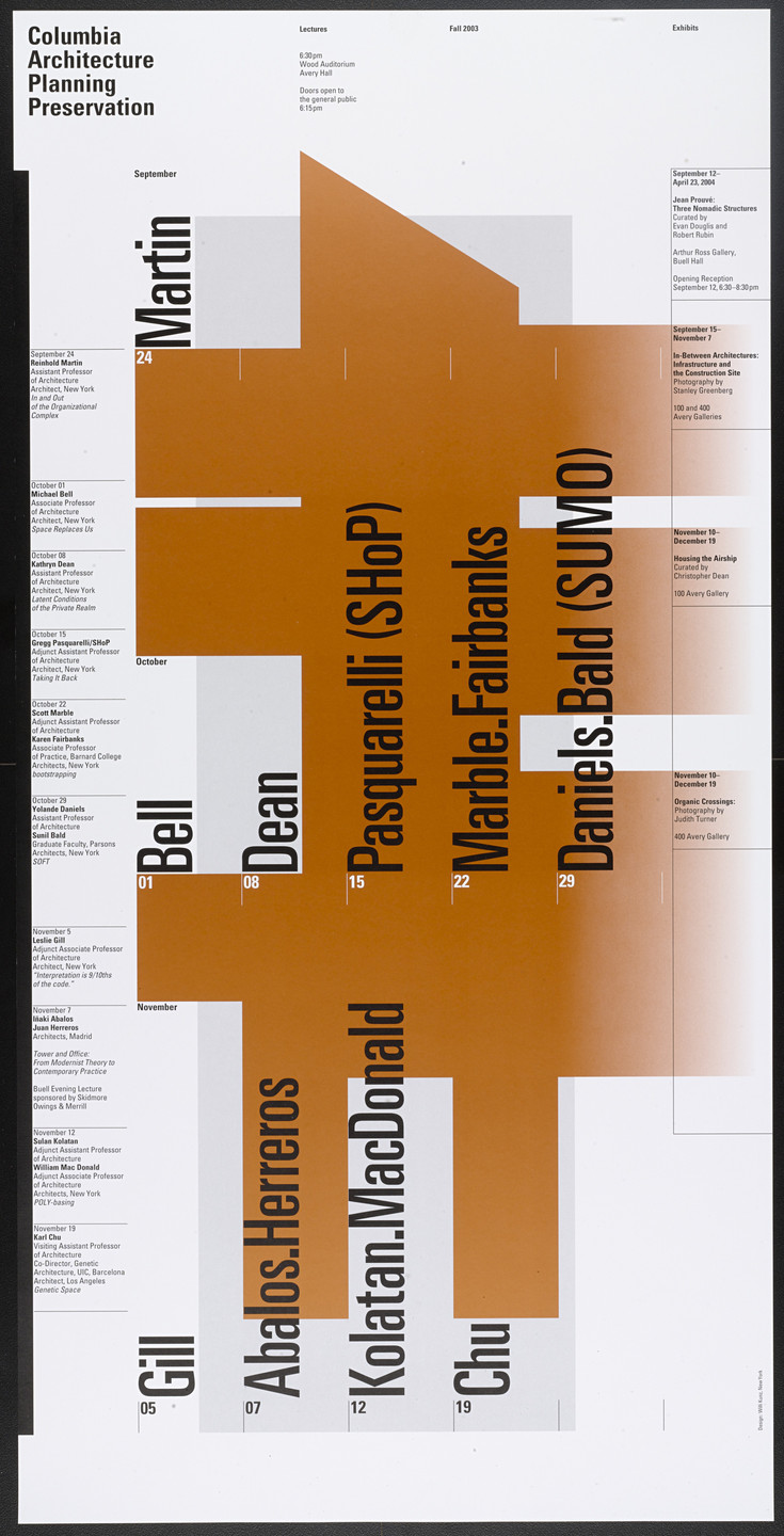 Willi Kunz. Columbia University, Graduate School of Architecture, Planning and Preservation Lecture Series Fall 2003. 2003