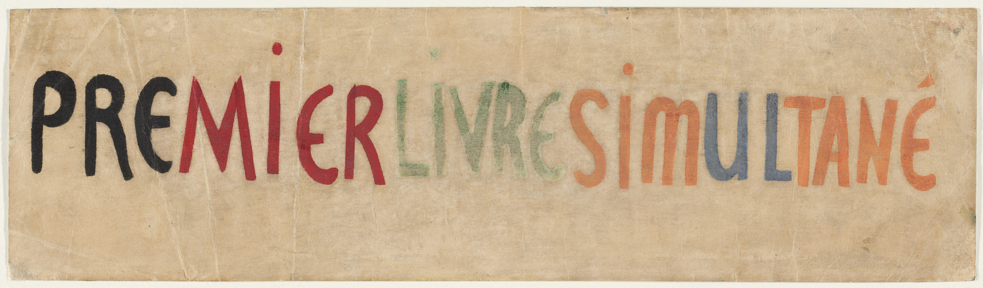 Sonia Delaunay. Announcement for La Prose du Transsibérien et de la Petite Jehanne de France. 1913