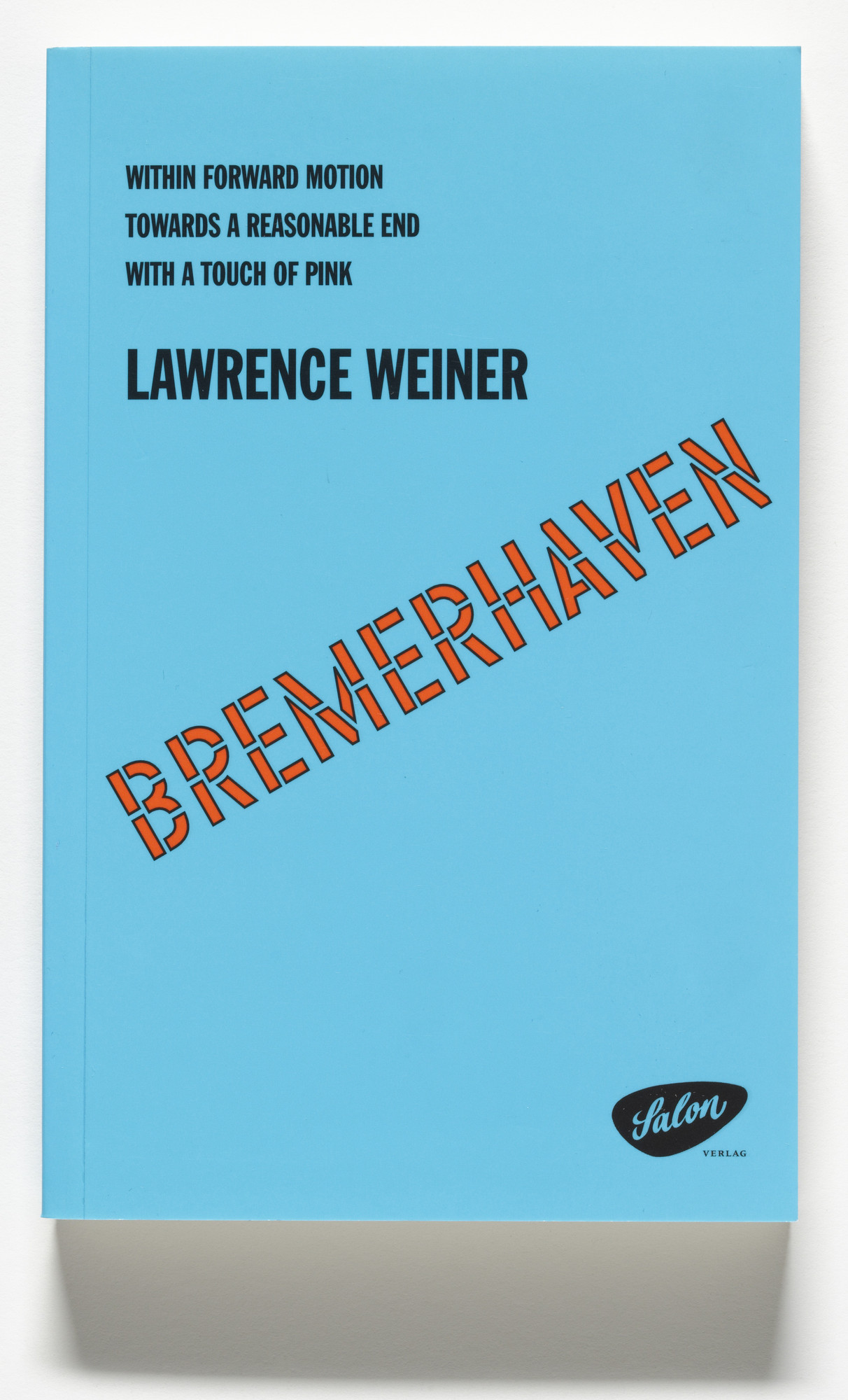 Lawrence Weiner. Bremerhaven from the series Ex Libris