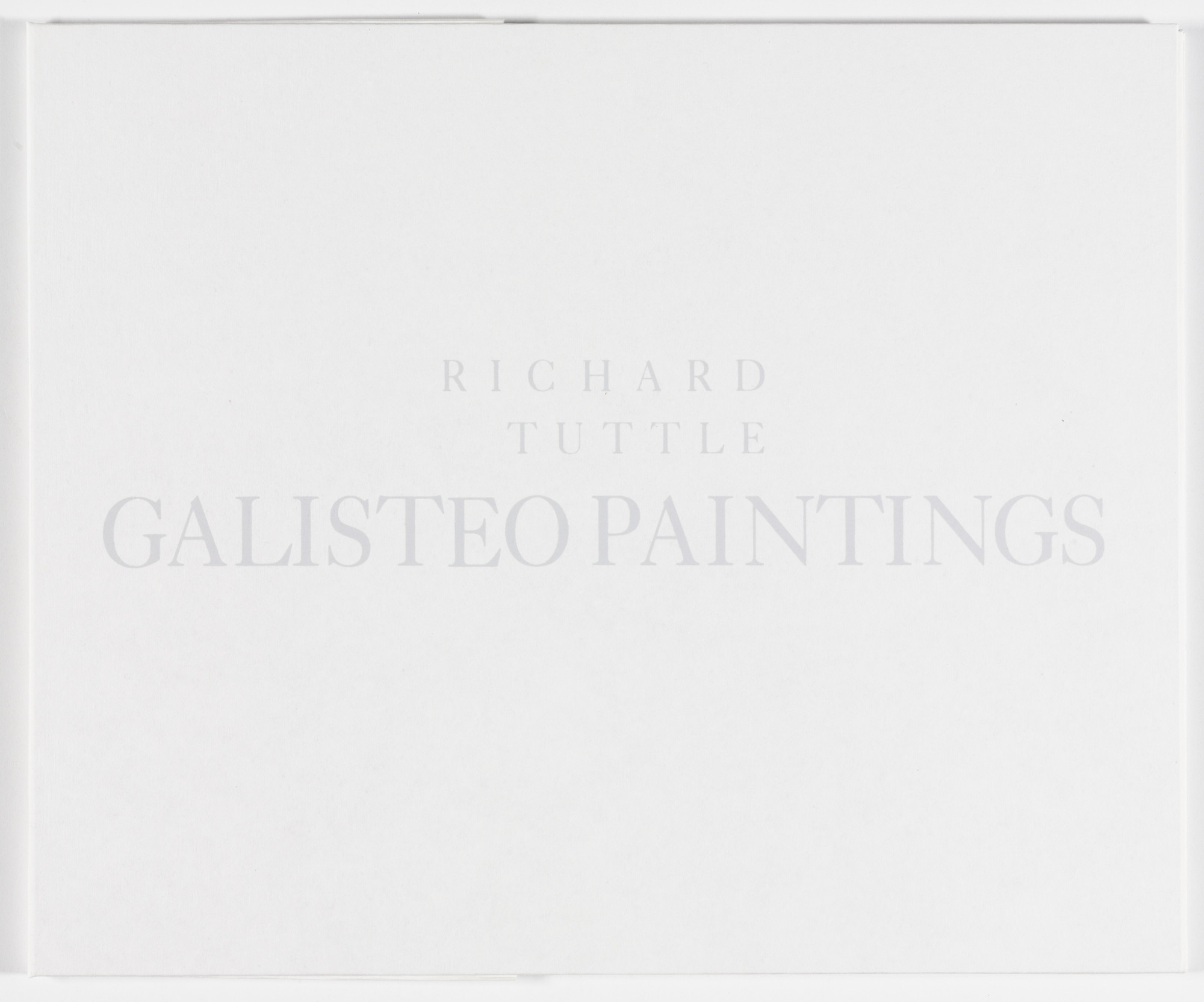 Richard Tuttle. Galisteo Paintings