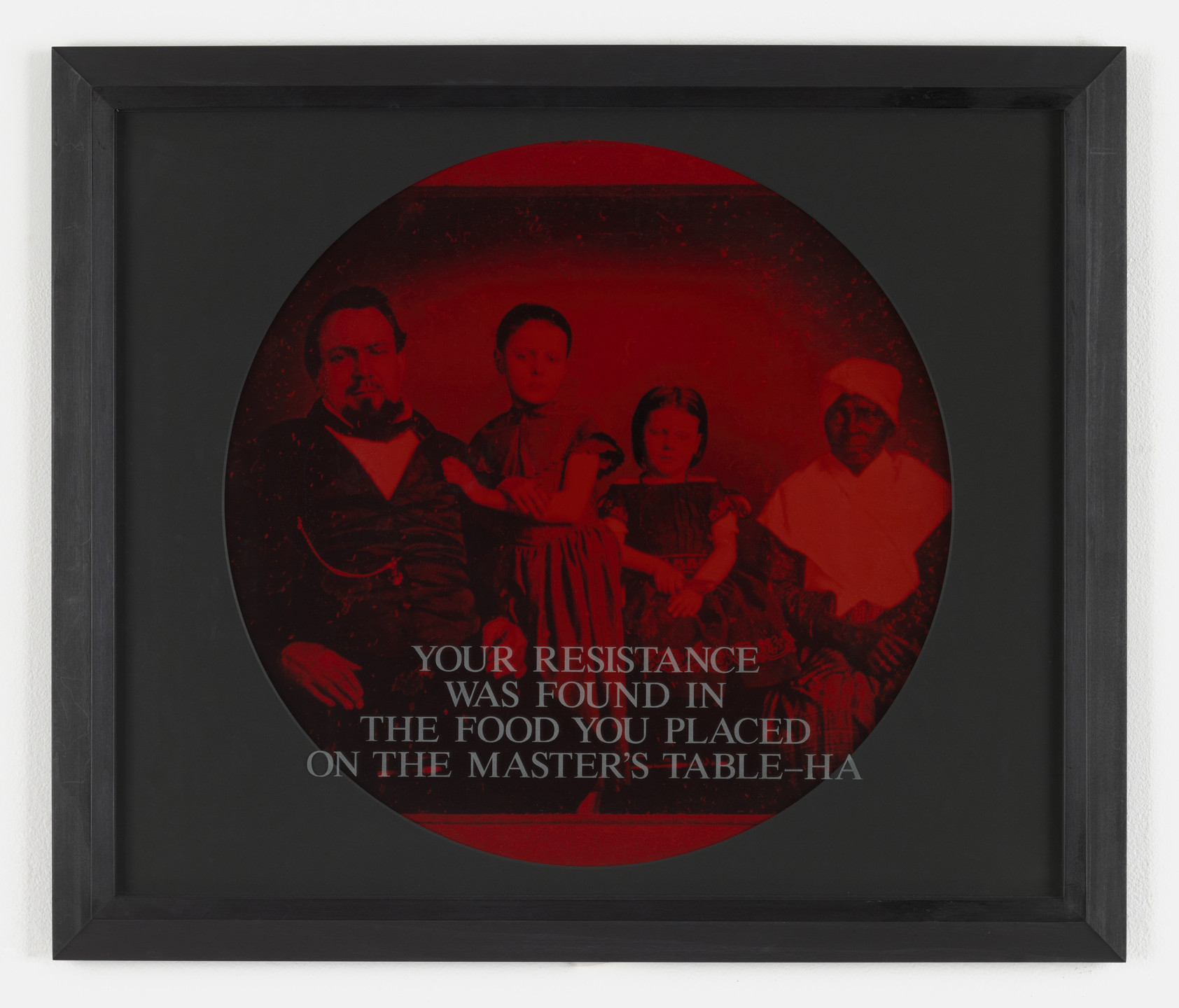 Carrie Mae Weems. Your Resistence was Found in the Food You Placed on the Master&#39;s Table-Ha. 1995-96