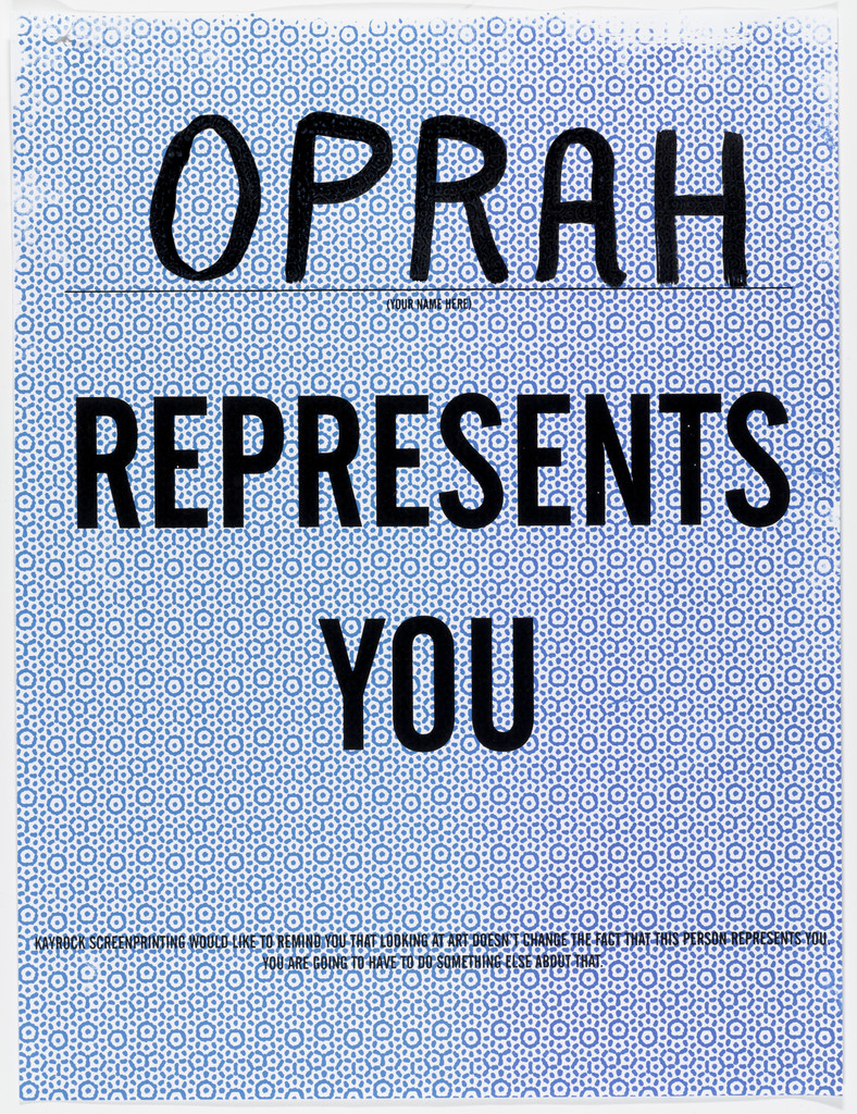 "Oprah Represents You"