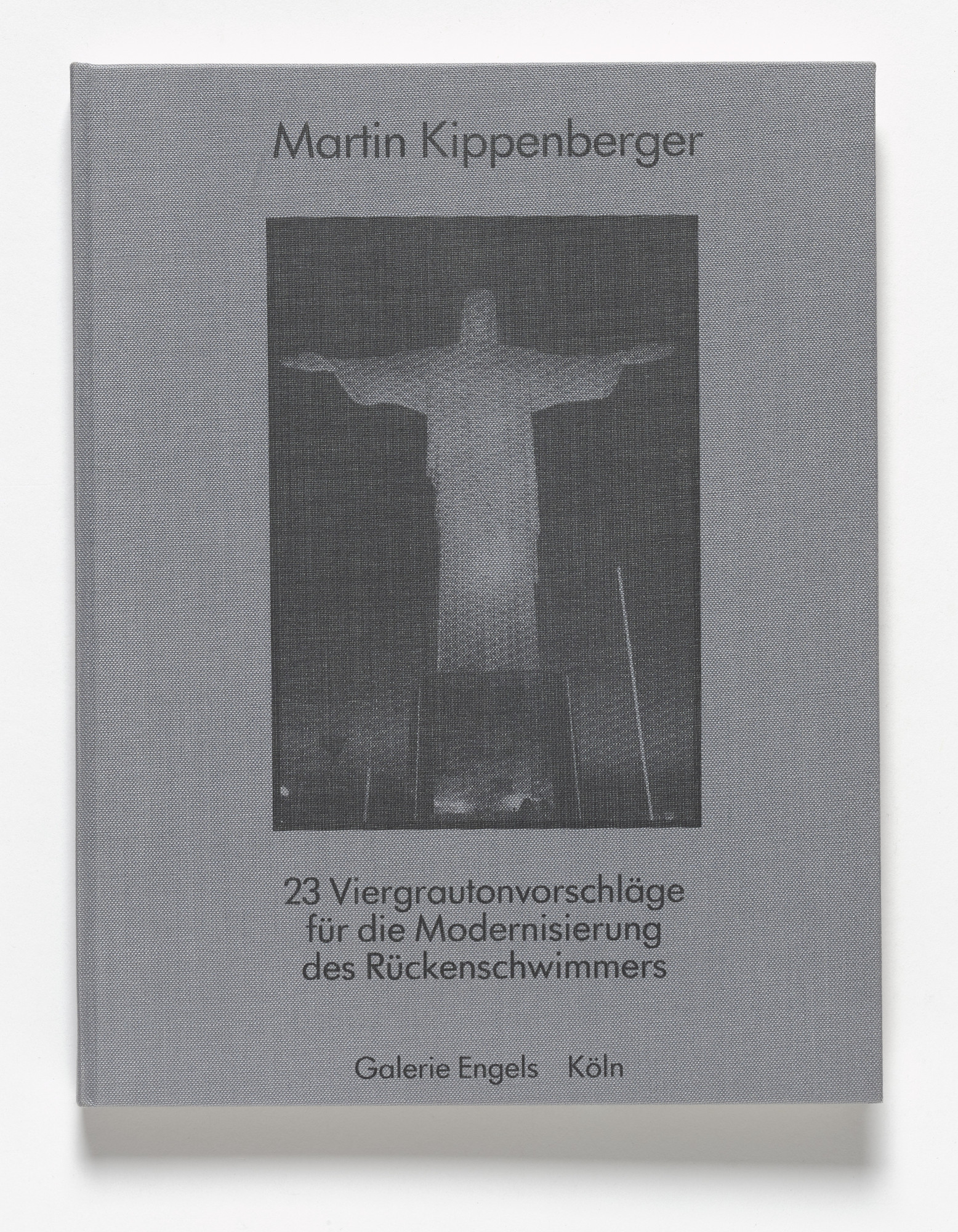Martin Kippenberger. 23 Viergrautonvorschläge für die Modernisierung des Rückenschwimmers
