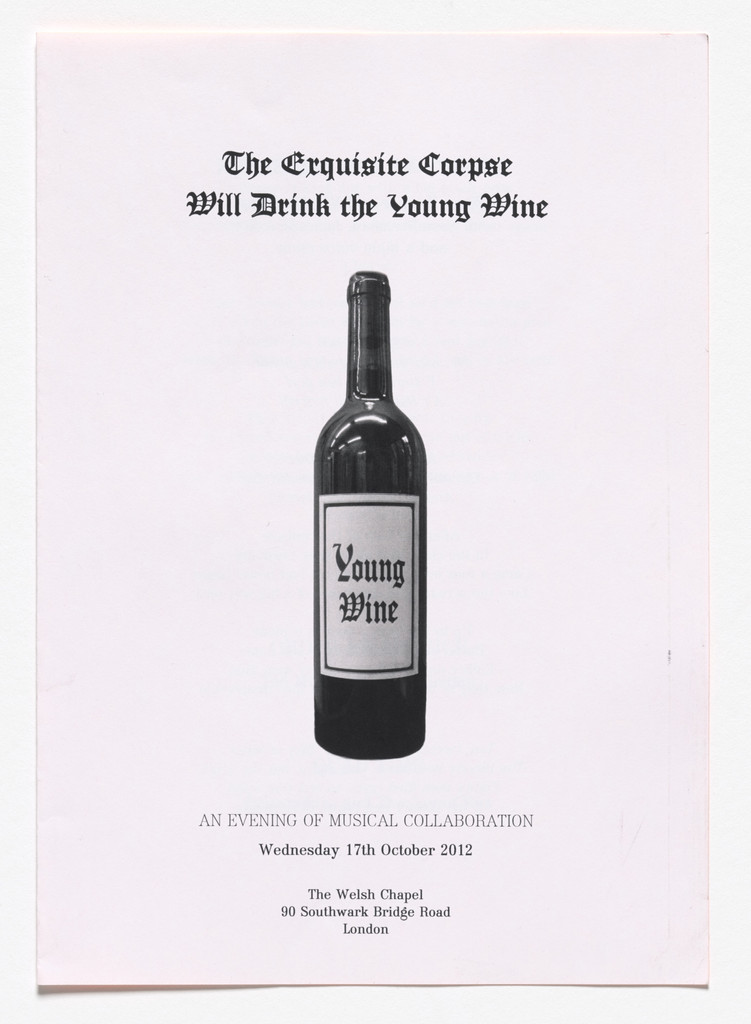 Order of Service: The Exquisite Corpse Will Drink the Young Wine