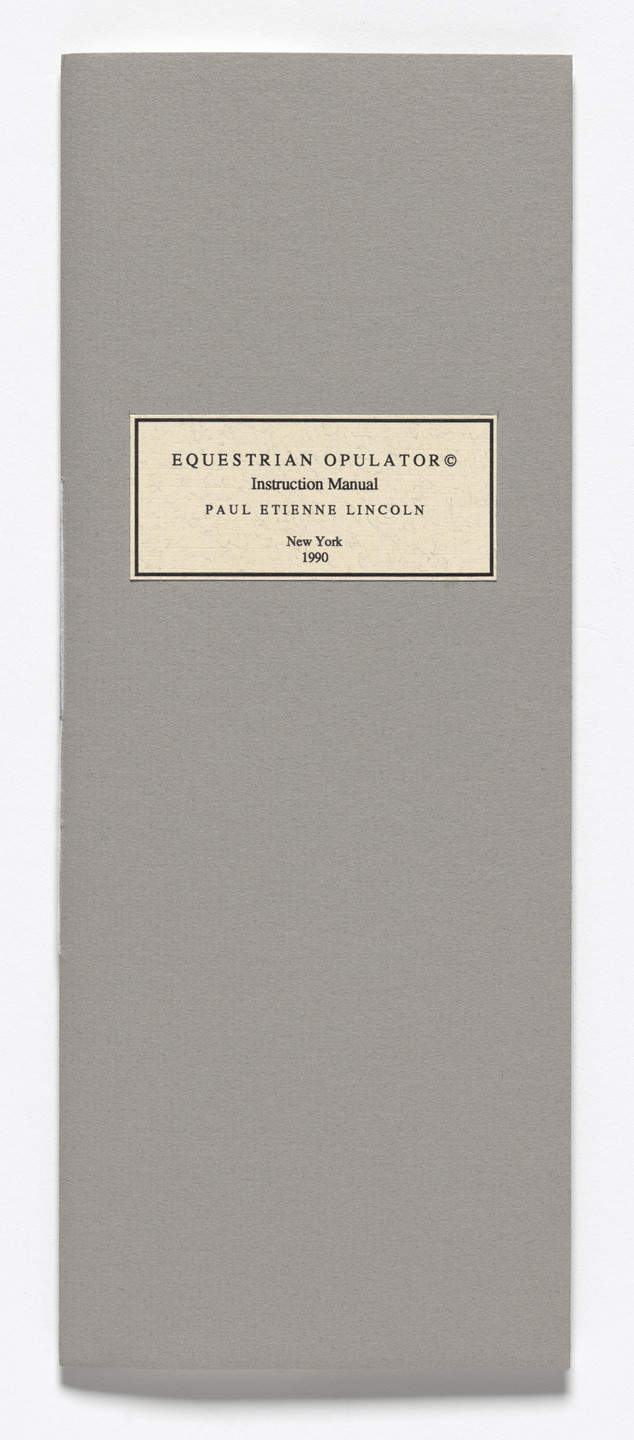 Paul Etienne Lincoln. Equestrian Opulator (Instruction Manual). 1990