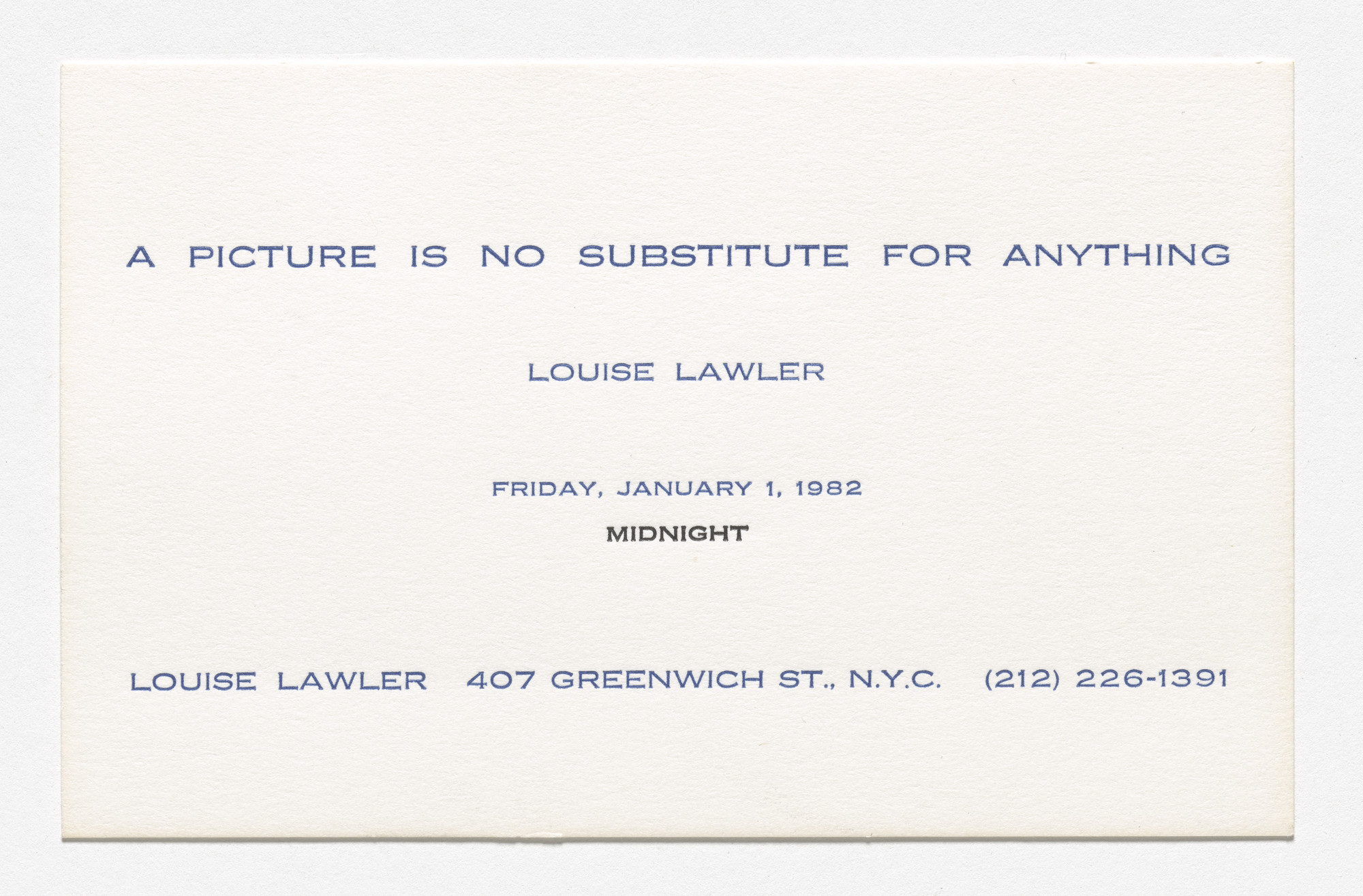 Louise Lawler, Sherrie Levine. Announcement card for A Picture Is No Substitute for Anything, Louise Lawler, 407 Greenwich Street, New York, January 1, 1982. 1982