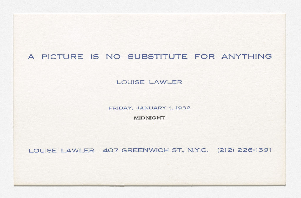 Announcement card for A Picture Is No Substitute for Anything, Louise Lawler, 407 Greenwich Street, New York, January 1, 1982