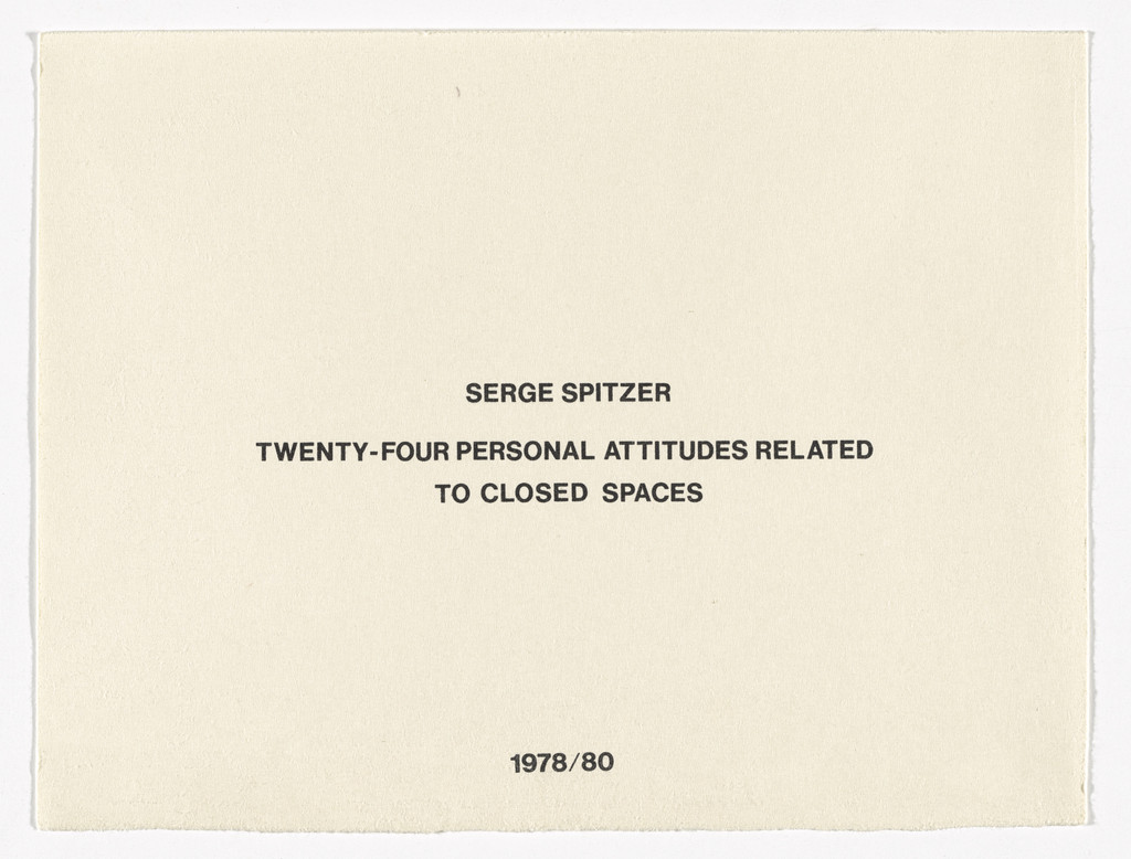 Twenty-Four Personal Attitudes Related to Closed Spaces
