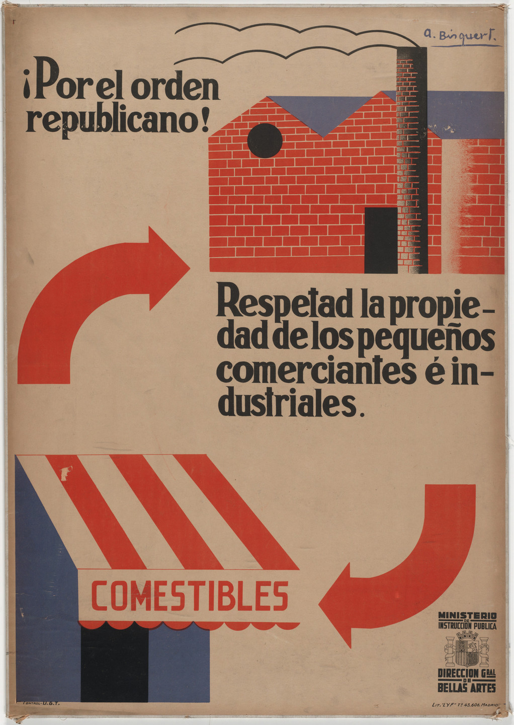Antonio Bisquert Pérez. ¡Por el Orden Repbulicano! Respetad la Propriedad de los Comerciantes e Industriales. c.1936