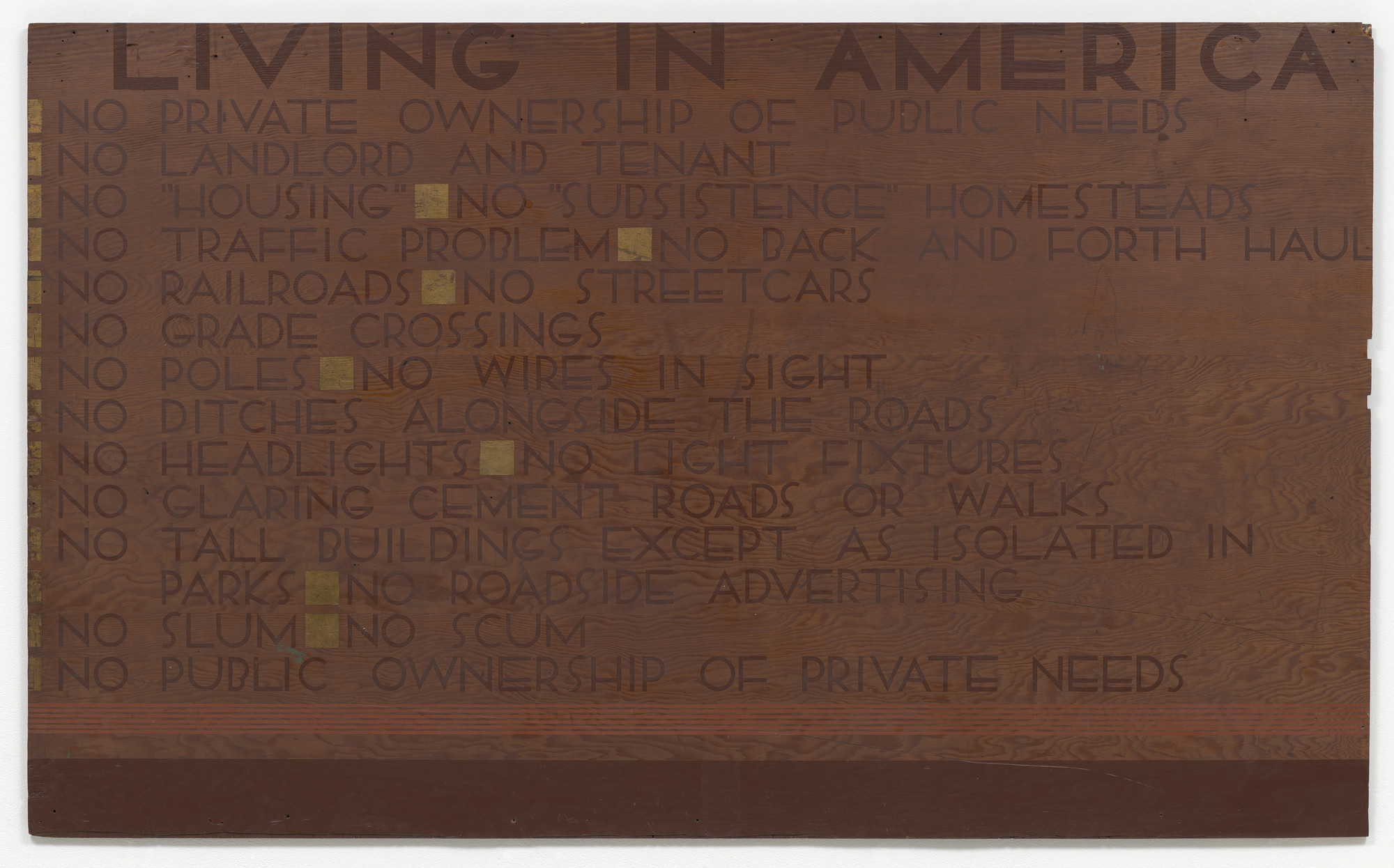 The image features a brown wooden surface with engraved and stenciled text in darker brown and yellow. The text includes phrases like "NO LANDLORD AND TENANT" and "NO TALL BUILDINGS." This is an AI generated description. To give feedback, email ai@moma.org.