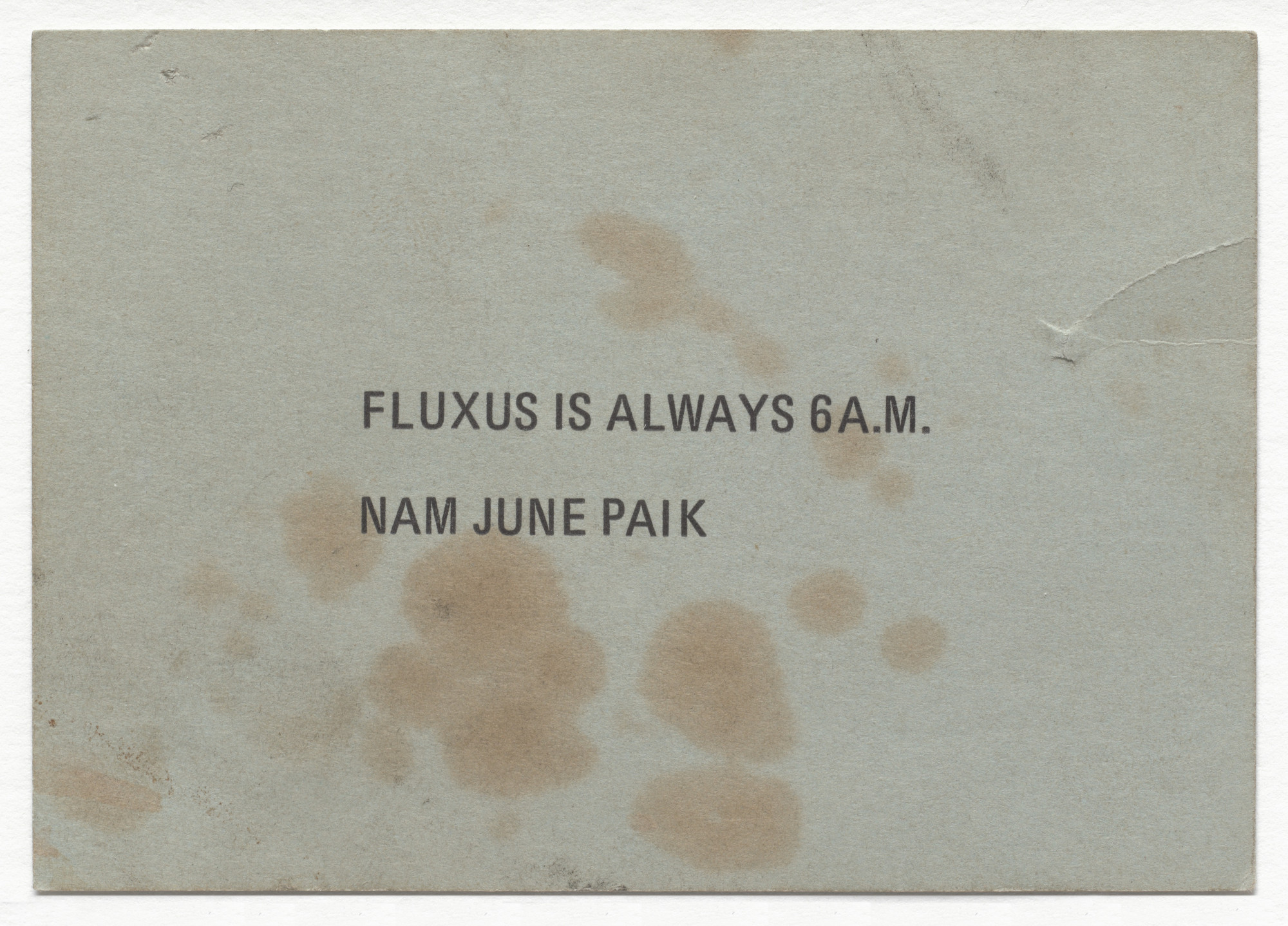 Nam June Paik. Fluxus is always 6 a.m.