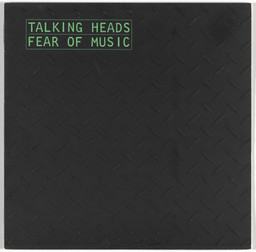 Jerry Harrison, David Byrne, Jimmy Garcia, Spencer Drate, Sire Records. Album cover for Talking Heads, Fear of Music. 1979