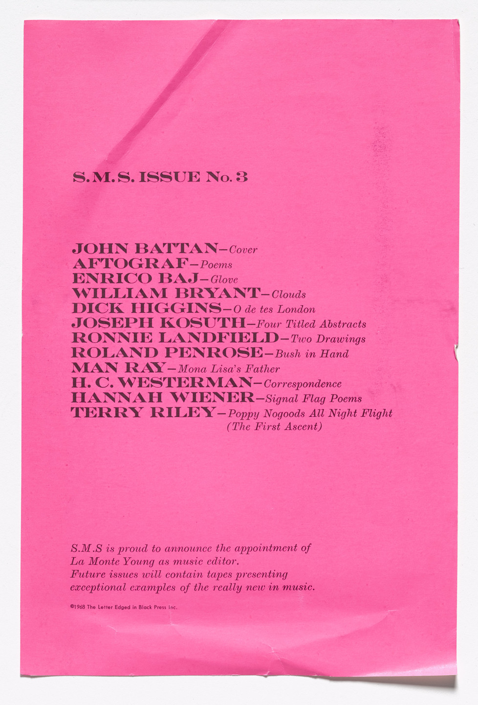 Terry Riley, Hannah Weiner, H. C. Westermann, Roland Penrose, Ronnie Landfield, Joseph Kosuth, Dick Higgins, William Bryant, Enrico Baj, Aftograf, John Battan, Various Artists. S.M.S. 3. 1968