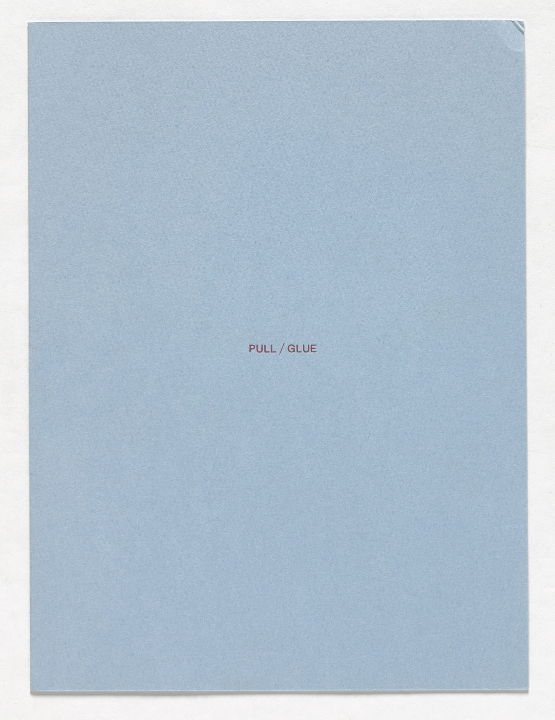 Paul Sharits. Pull/Glue. 1966
