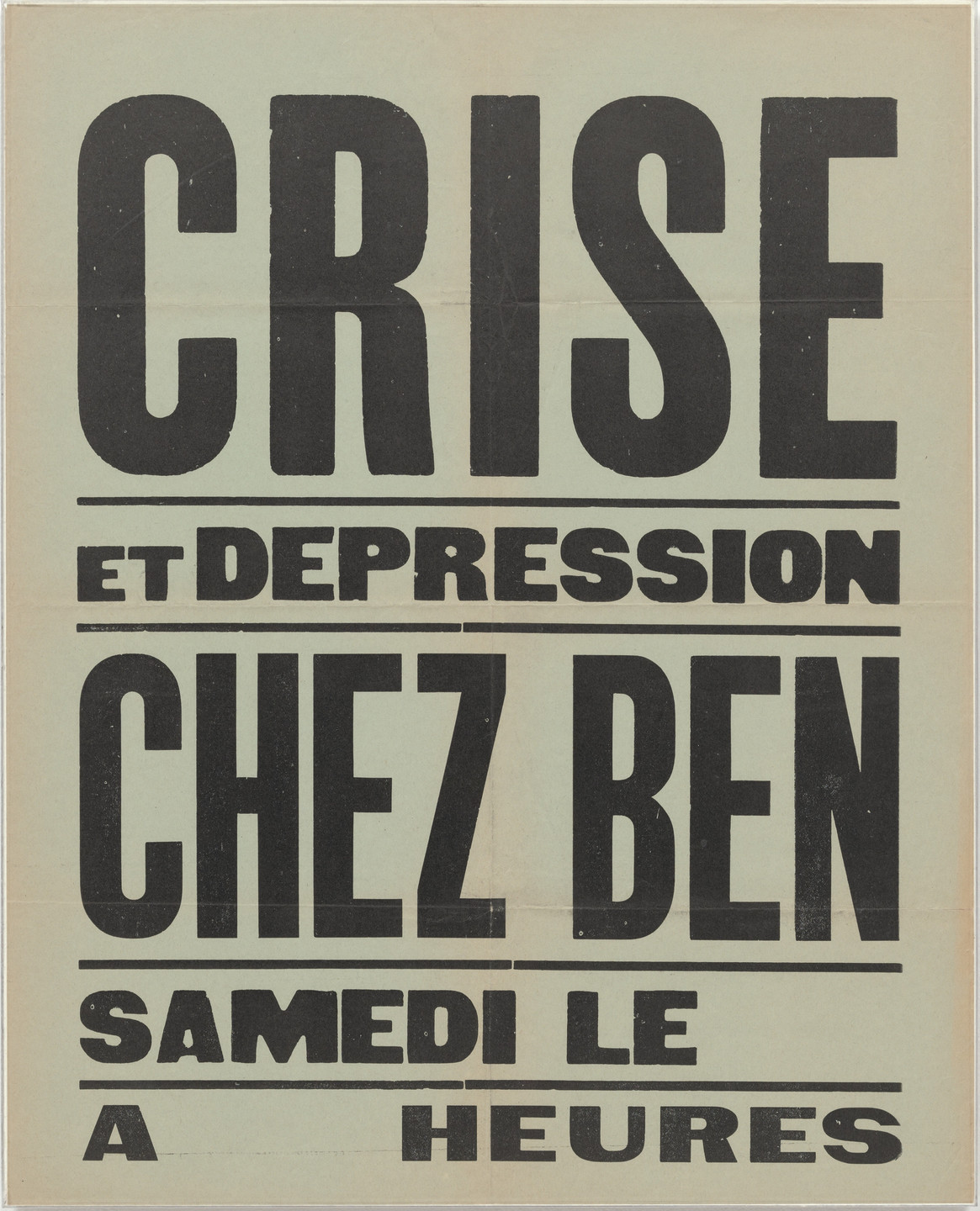 Ben Vautier. Crise et dépression chez Ben (Crisis and Depression at Ben&#39;s). 1963