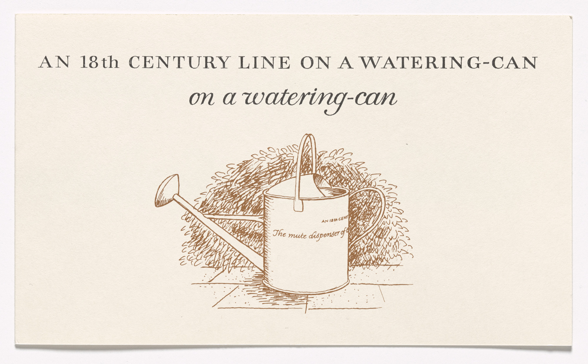 Ian Hamilton Finlay, Michael Harvey. An Eighteenth Century Line on a Watering Can. 1992
