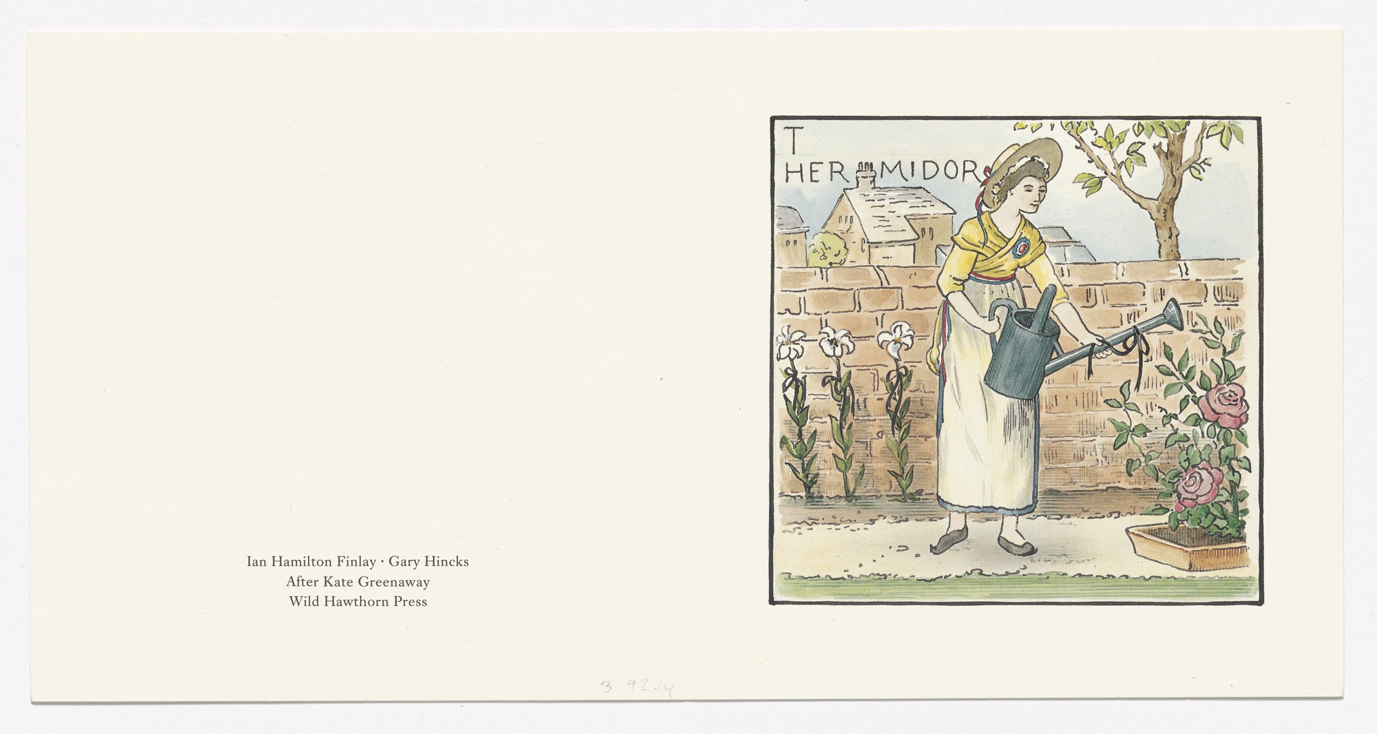 Ian Hamilton Finlay, Gary Hincks, Kate Greenaway. Thermidor