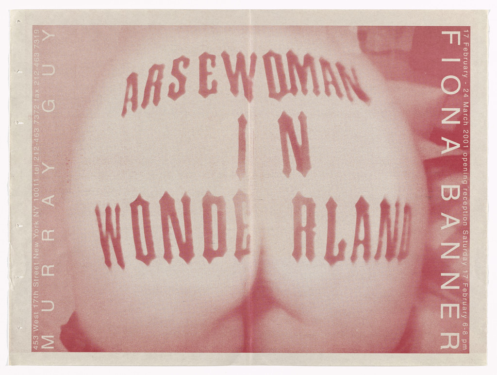 Poster for Arsewoman in Wonderland, Murray Guy Gallery, New York, February 17-March 24, 2001