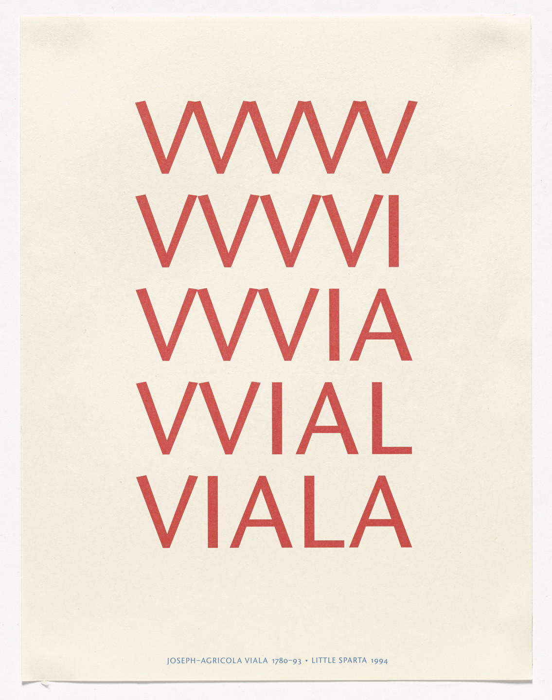 Ian Hamilton Finlay. Viala. 1994