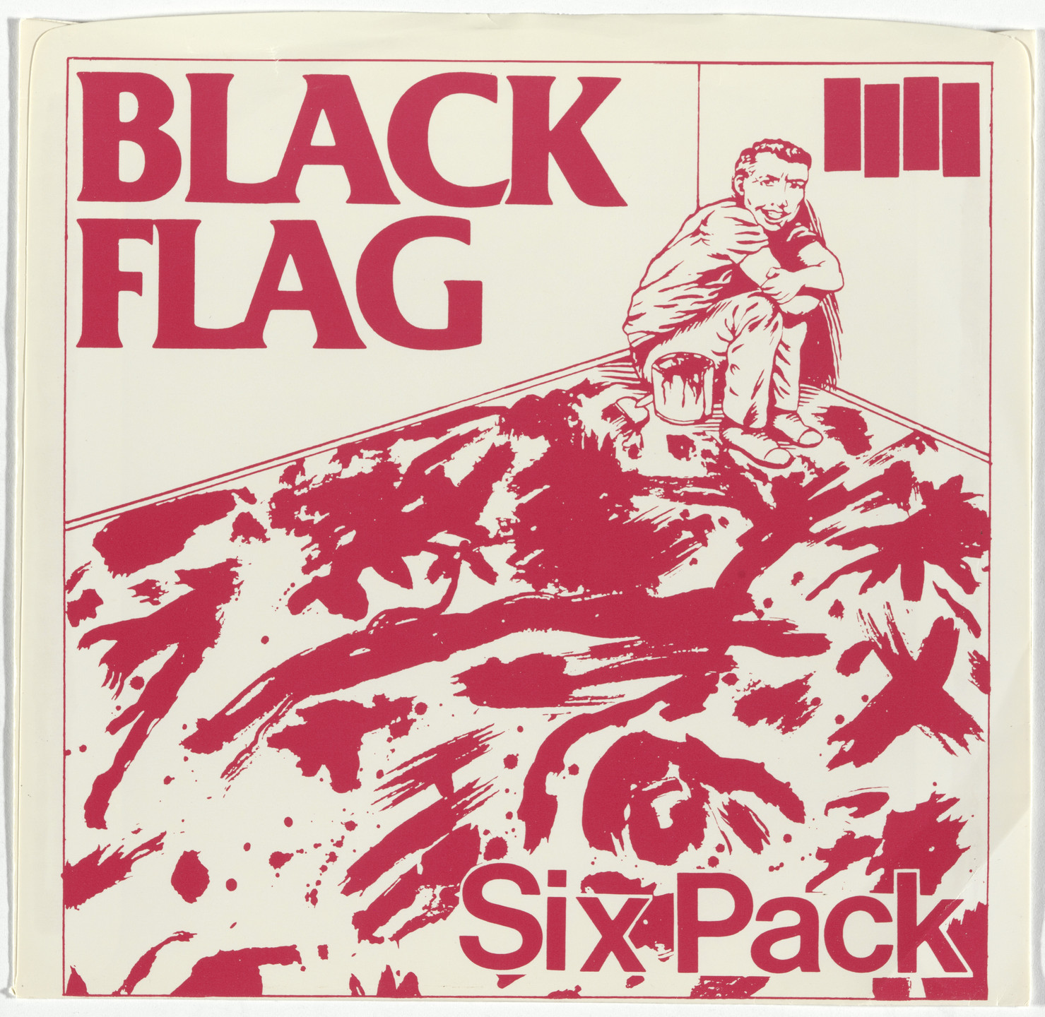 Black Flag, Raymond Pettibon. Six Pack. 1981