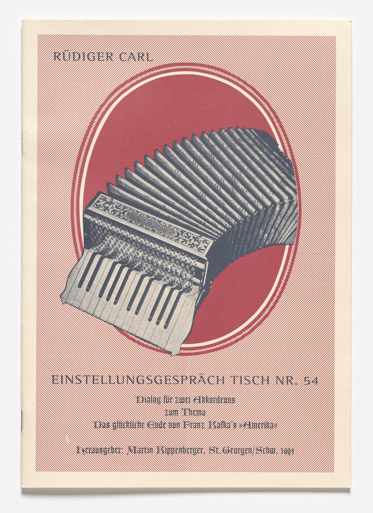 Rüediger Carl: Einstellungsgespräch Tisch Nr. 54. Dialog Für Zwei Akkordeons Zum Thema: Das Glückliche Ende Von Franz Kafka´s „Amerika“ ,