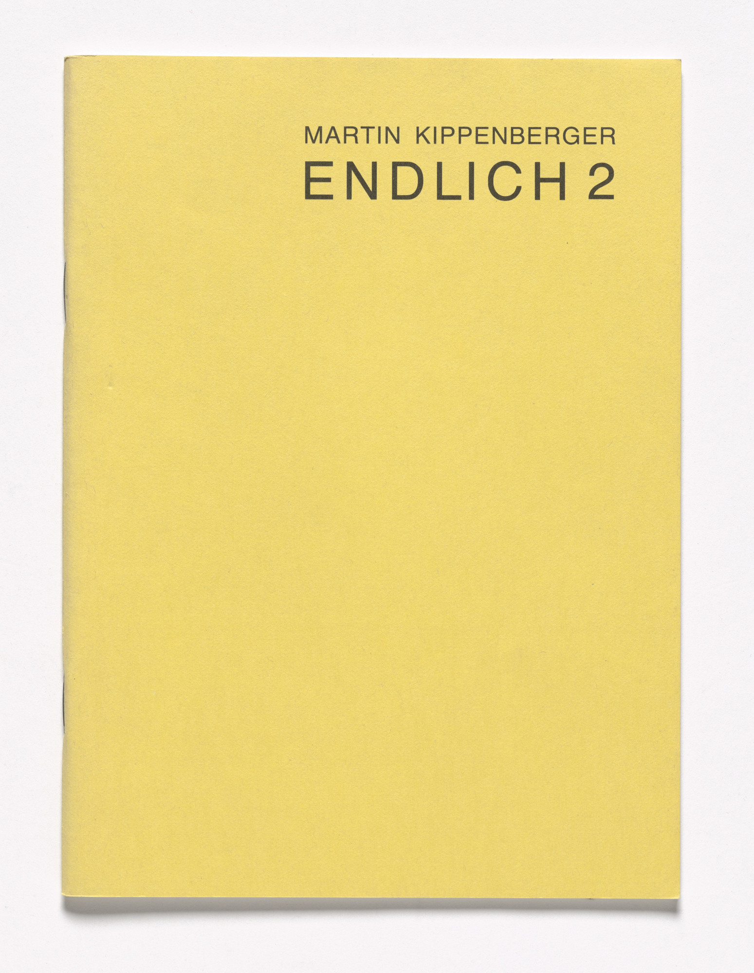 Martin Kippenberger. Endlich 2
