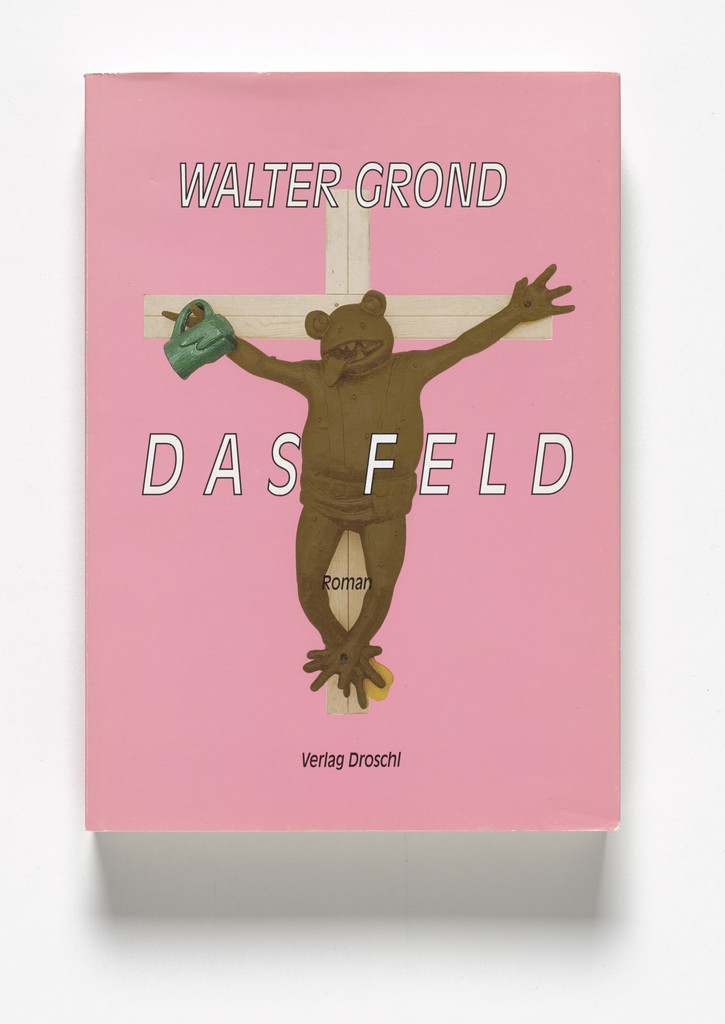 Walter Grond: Das Feld,