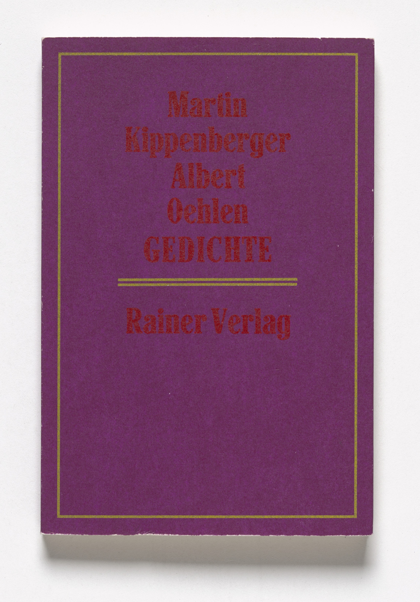 Martin Kippenberger, Albert Oehlen. Gedichte. Zweiter Teil
