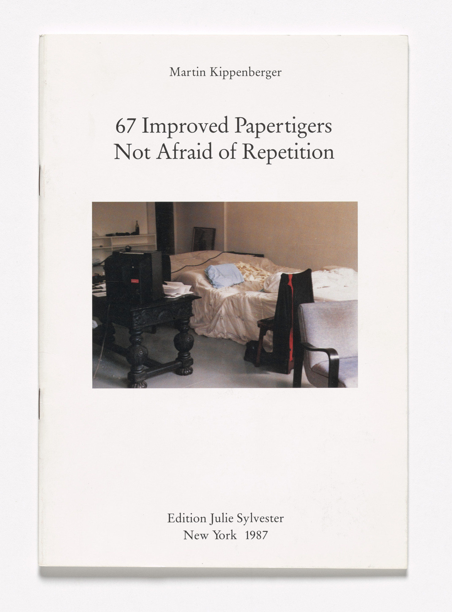Martin Kippenberger. 67 Improved Papertigers Not Afraid of Repetition

