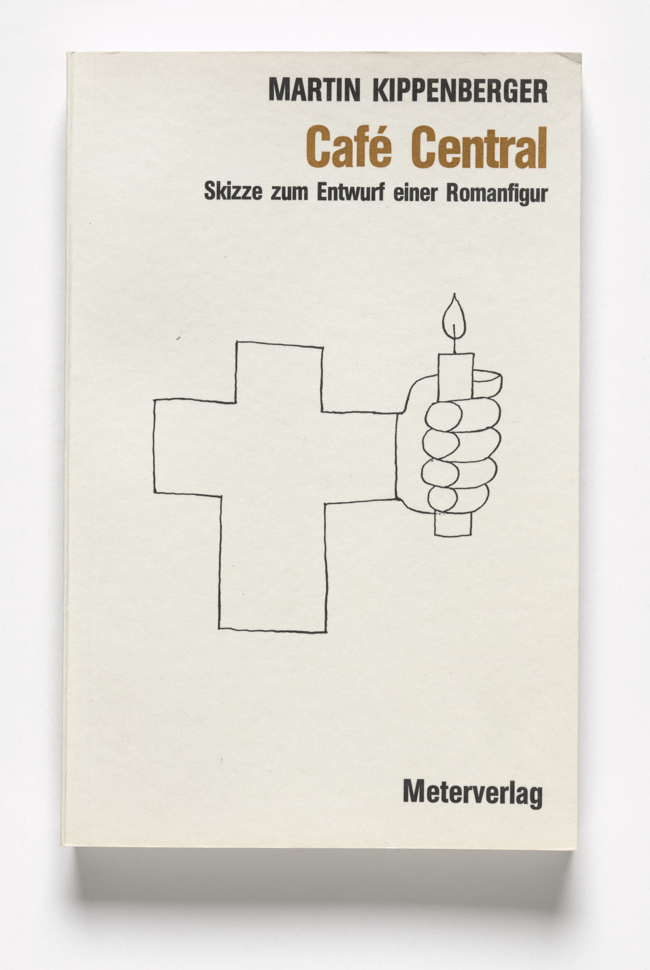 Martin Kippenberger. Café Central. Skizze zum Entwurf einer Romanfigur
