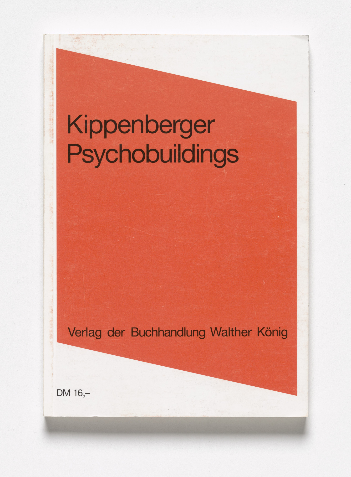 Martin Kippenberger. Psychobuildings
