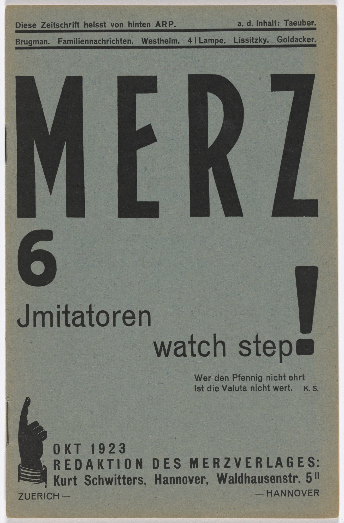 Kurt Schwitters. Merz no. 6: Imitators, watch step! (Imitatoren watch step!) (Alternate issue title on back cover, Arp no.1: Propaganda and Arp)