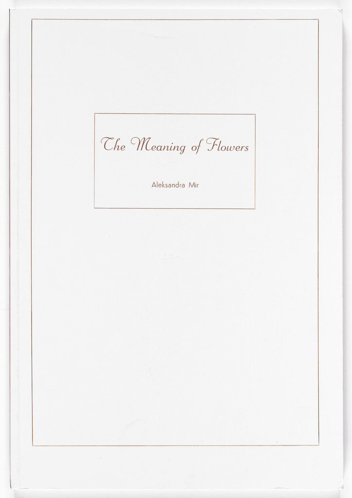 The Meaning of Flowers, Aleksandra Mir, 2006