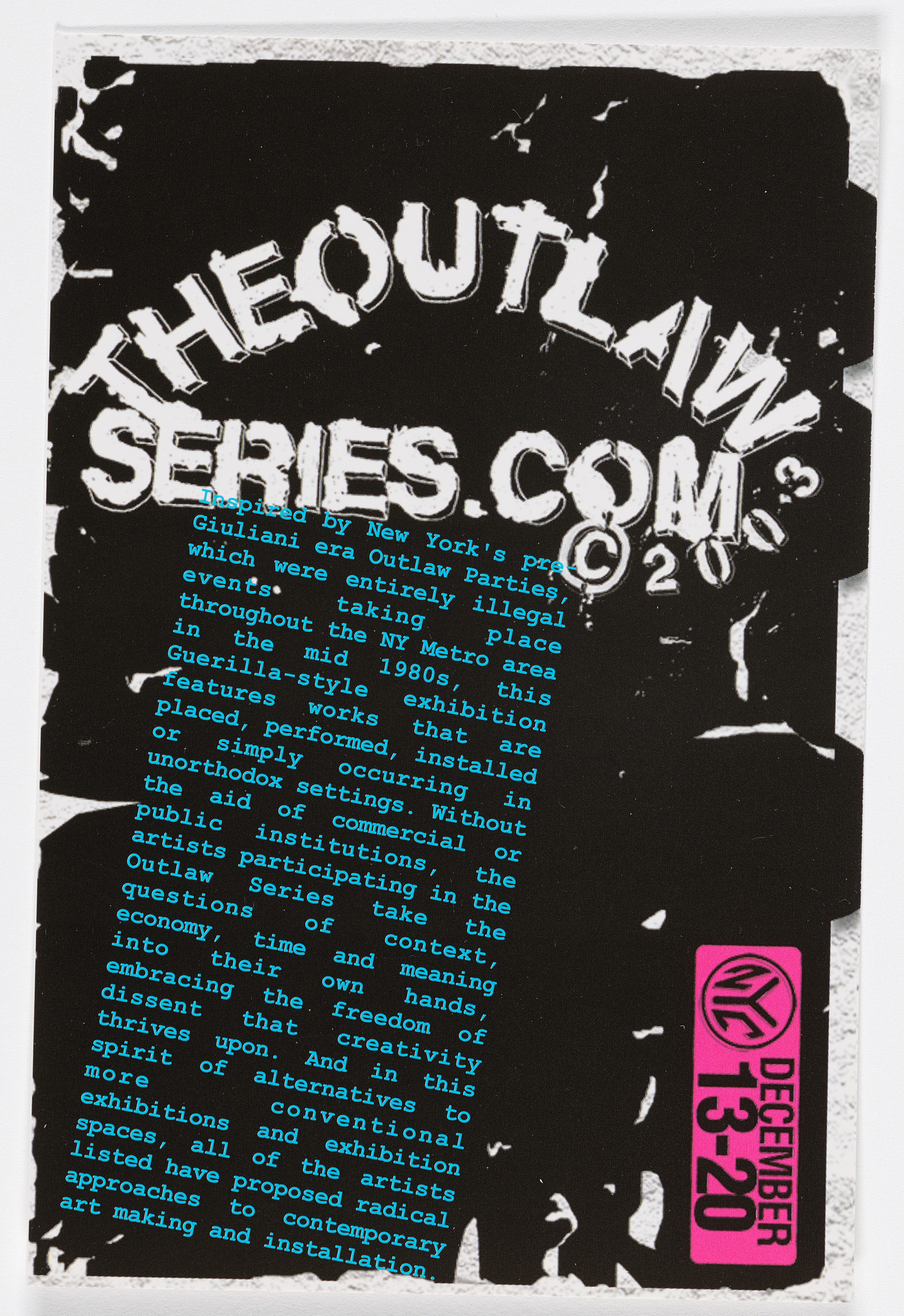 Aleksandra Mir. Announcement card for The Outlaw Series, New York, December 13–20, 2003